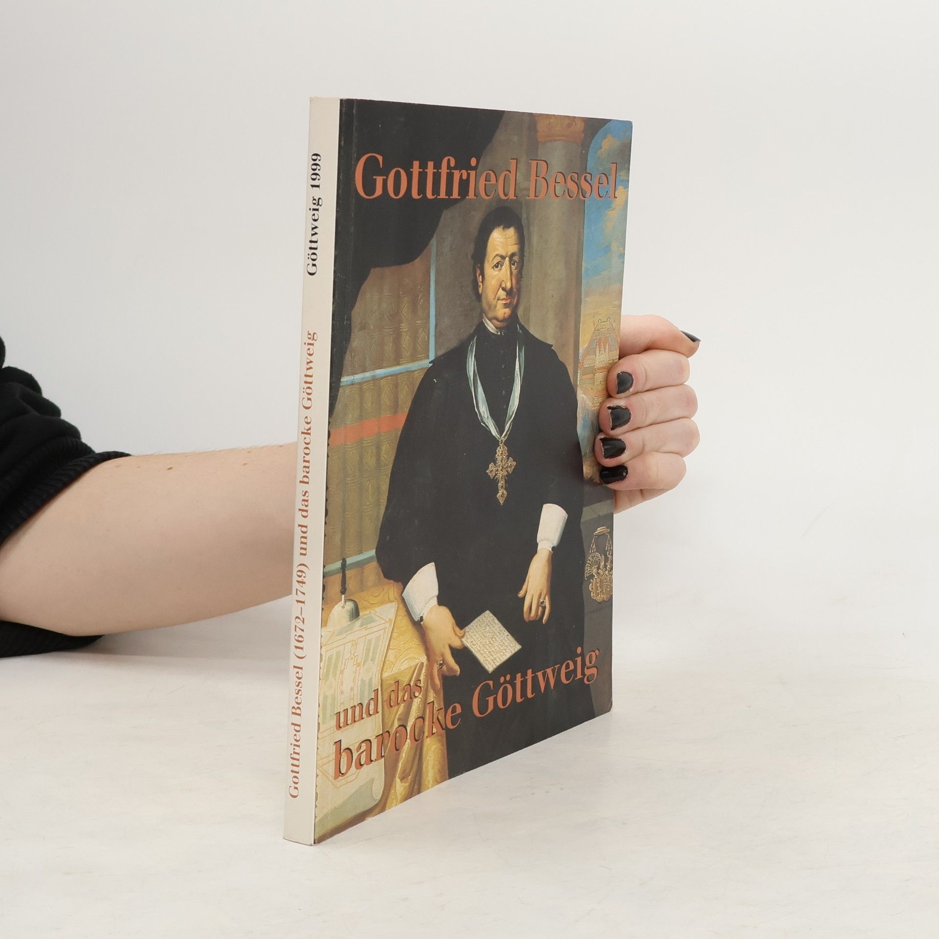 Collectif d'auteurs Gottfried Bessel und das barocke Göttweig