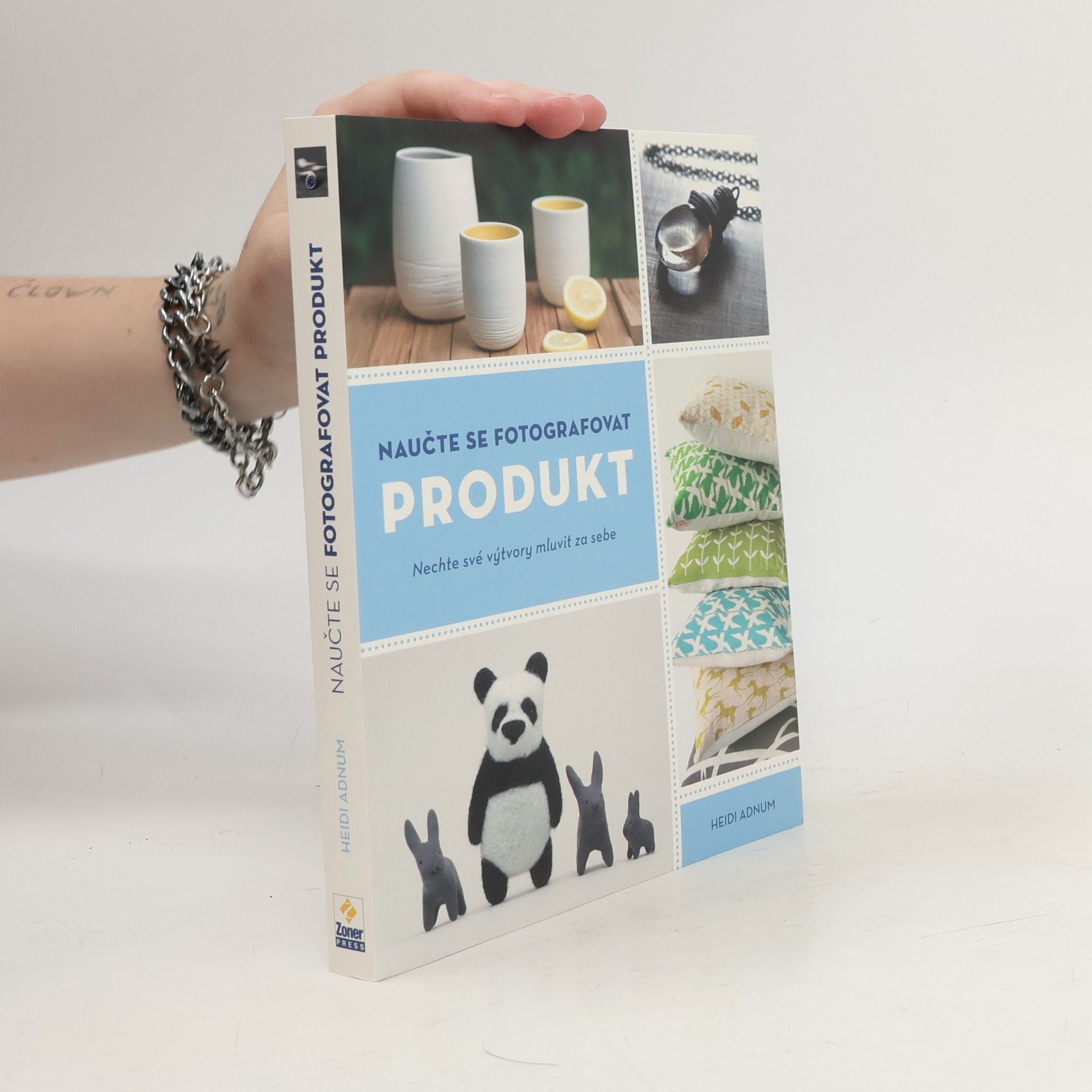 Heidi Adnum Naučte se fotografovat produkt. Nechte své výtvory mluvit za sebe