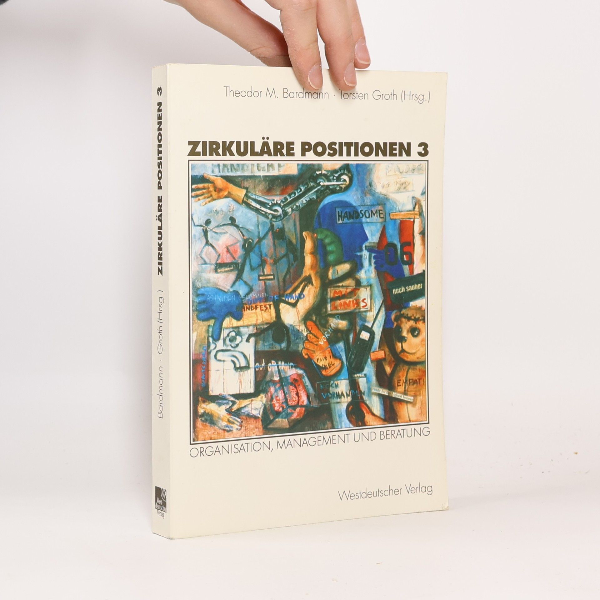 Theodor M. Bardmann Zirkuläre Positionen 3