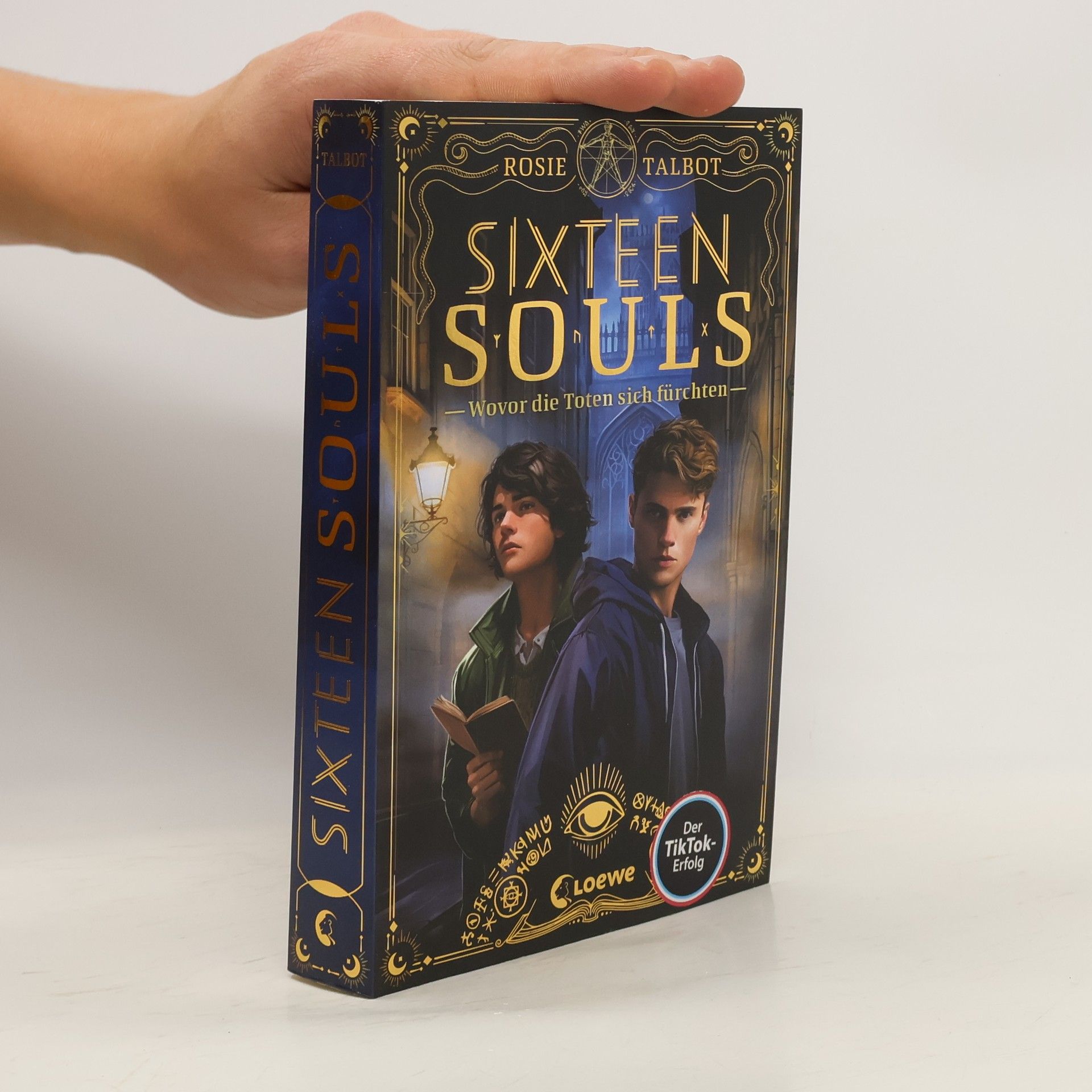 Rosie Talbot Sixteen Souls / Souls-Dilogie Bd.1