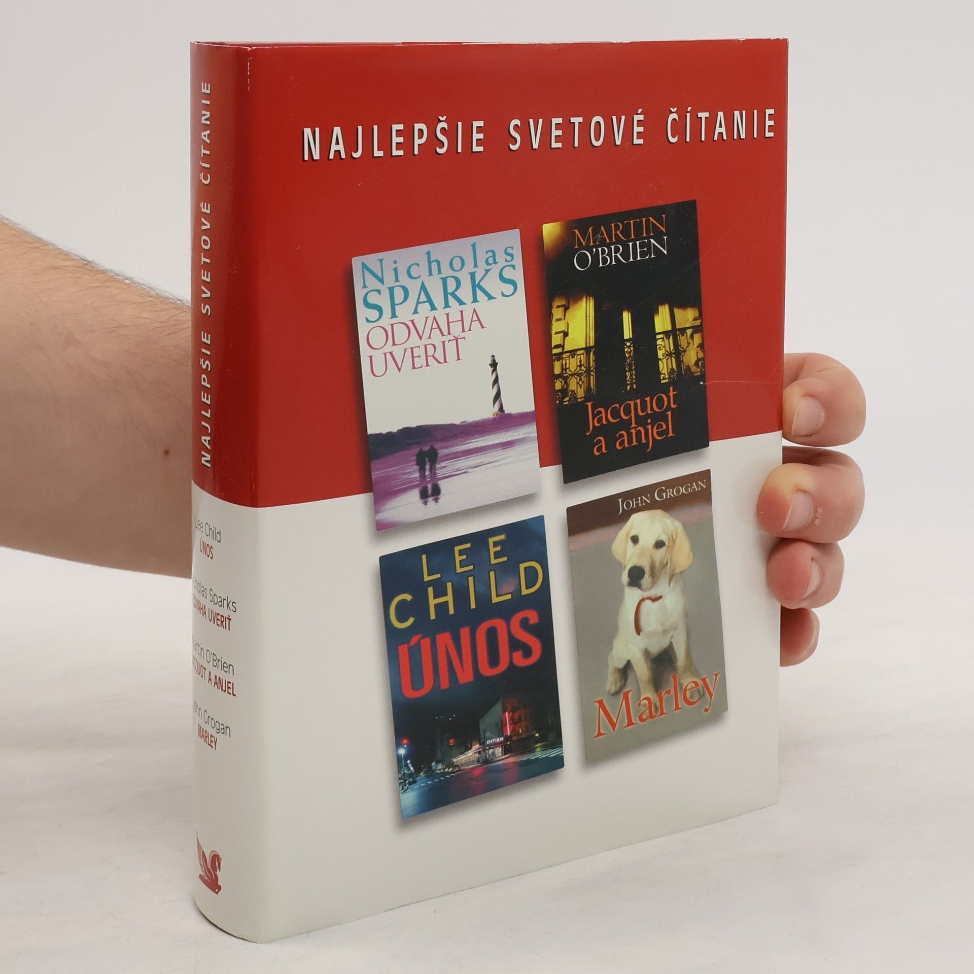 Kolektív autorov Najlepšie svetové čítanie: Odvaha uveriť, Jacquot a anjel, Únos, Marley