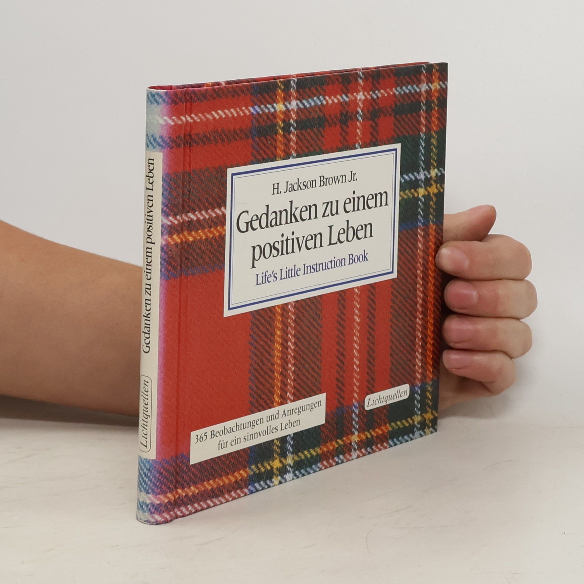 H. Jackson Brown Gedanken zu einem positiven Leben