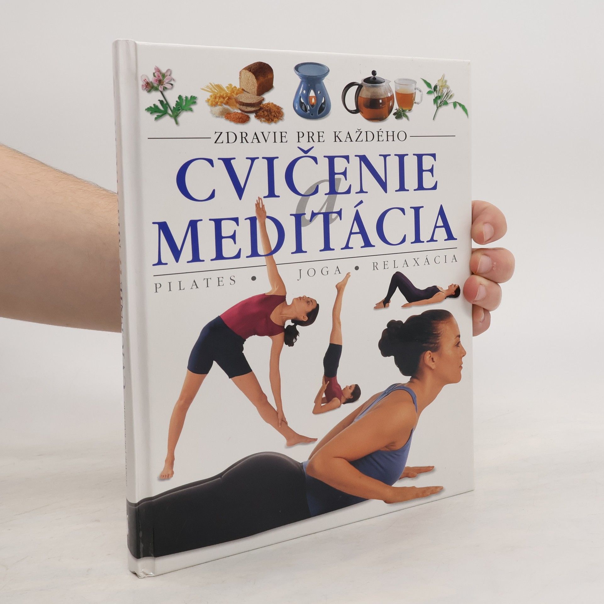 Autorenkollektiv Cvičenie a meditácia