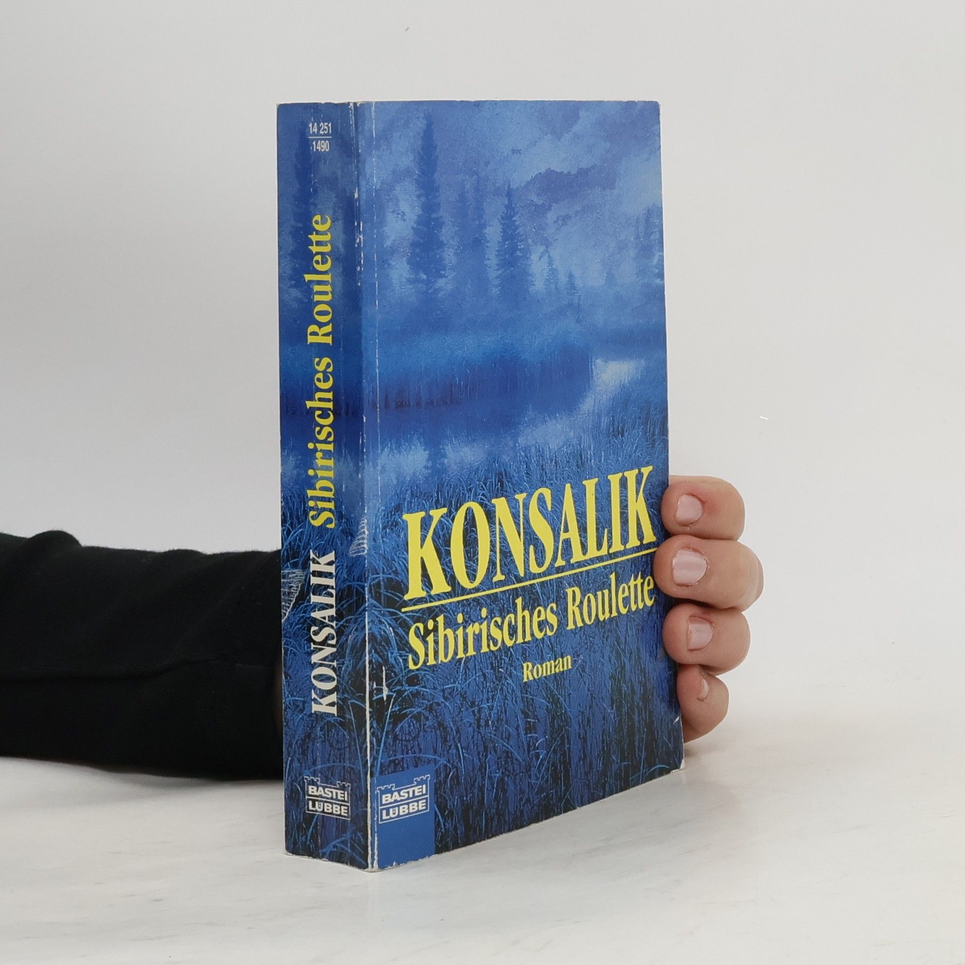 Heinz G. Konsalik Sibirisches Roulette