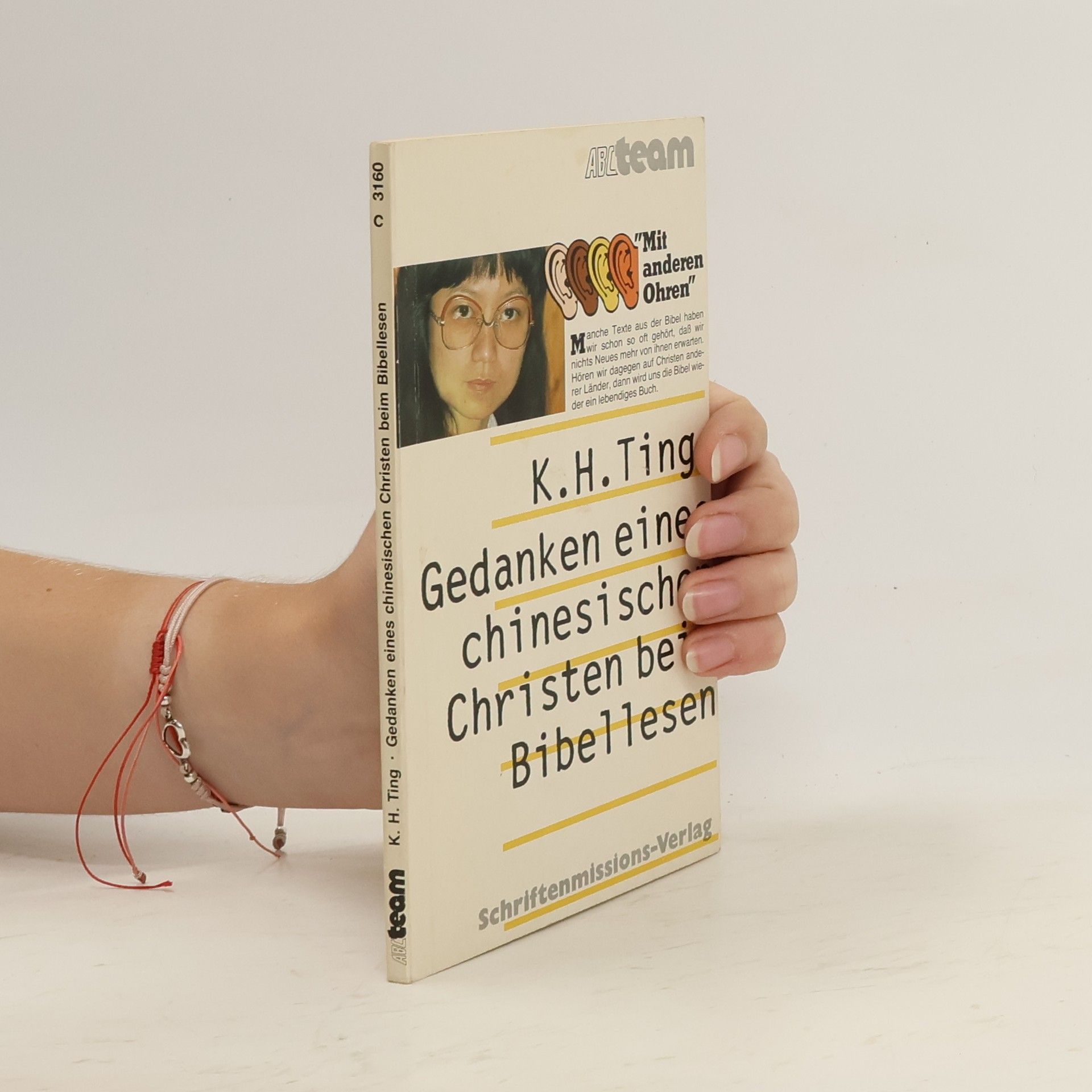 Guangxun Ding Gedanken eines chinesischen Christen beim Bibellesen