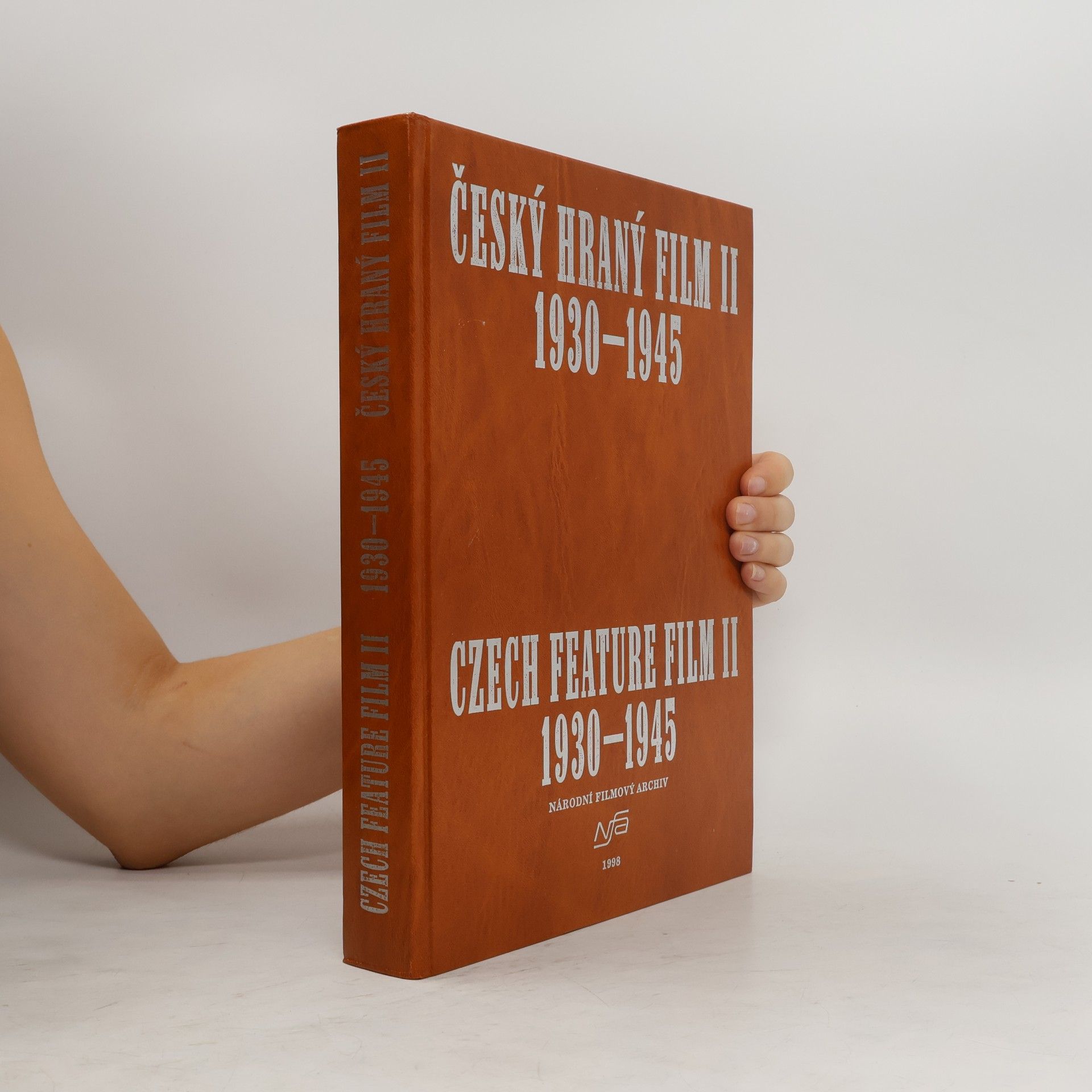 Vladimír Opěla Český hraný film / Czech feature film. II, 1930-1945