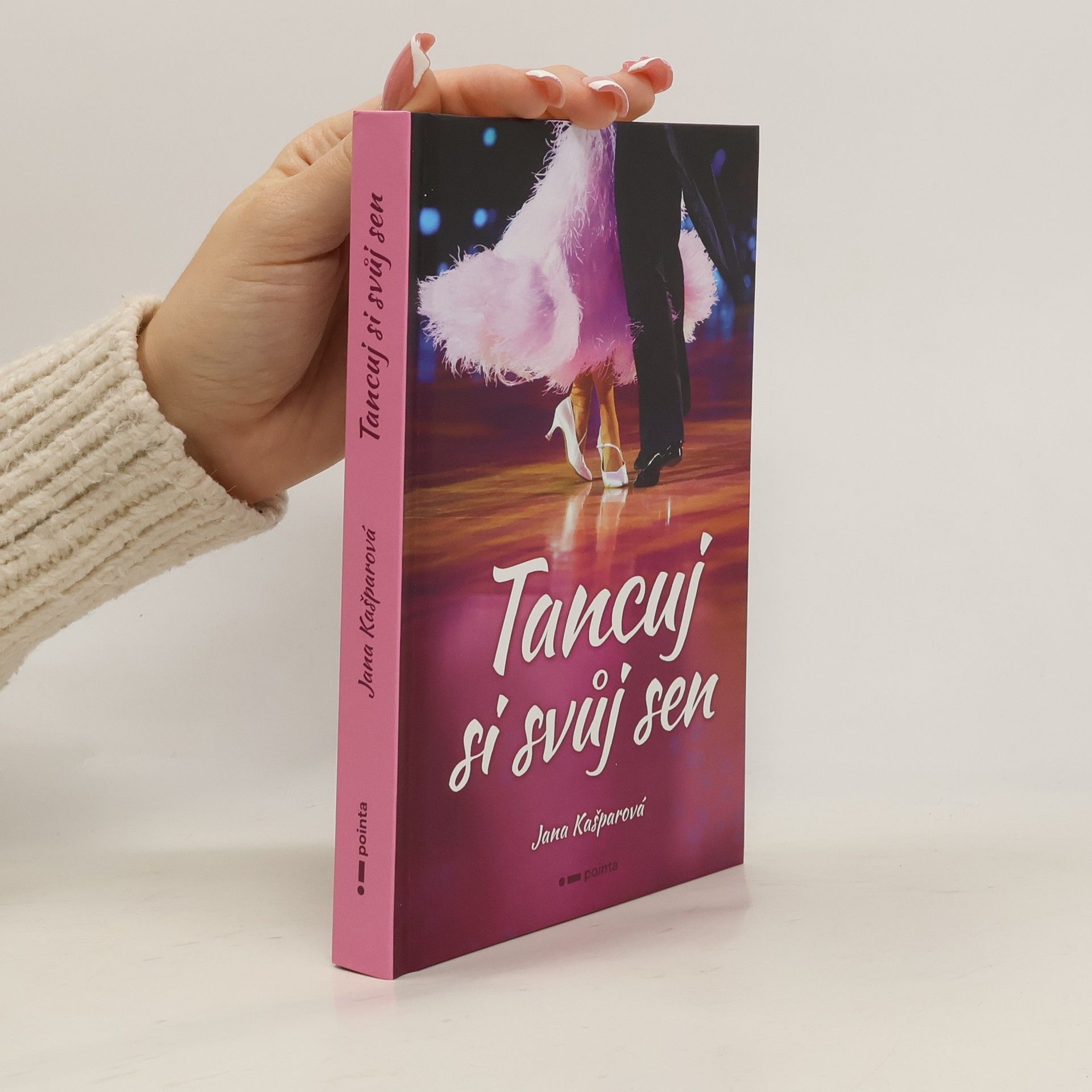 Jana Kašparová Tancuj si svůj sen