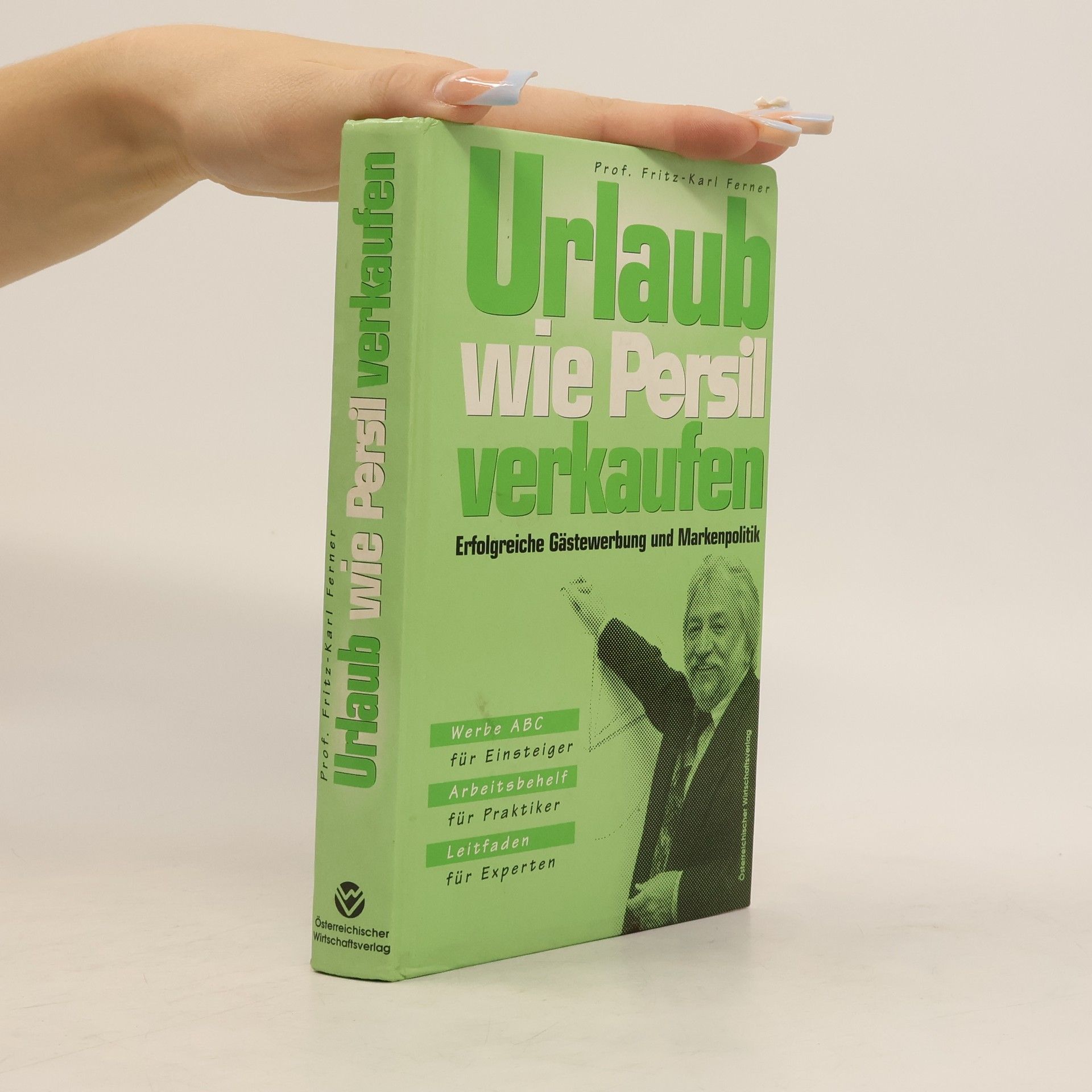 FritzKarl Ferner Urlaub wie Persil verkaufen