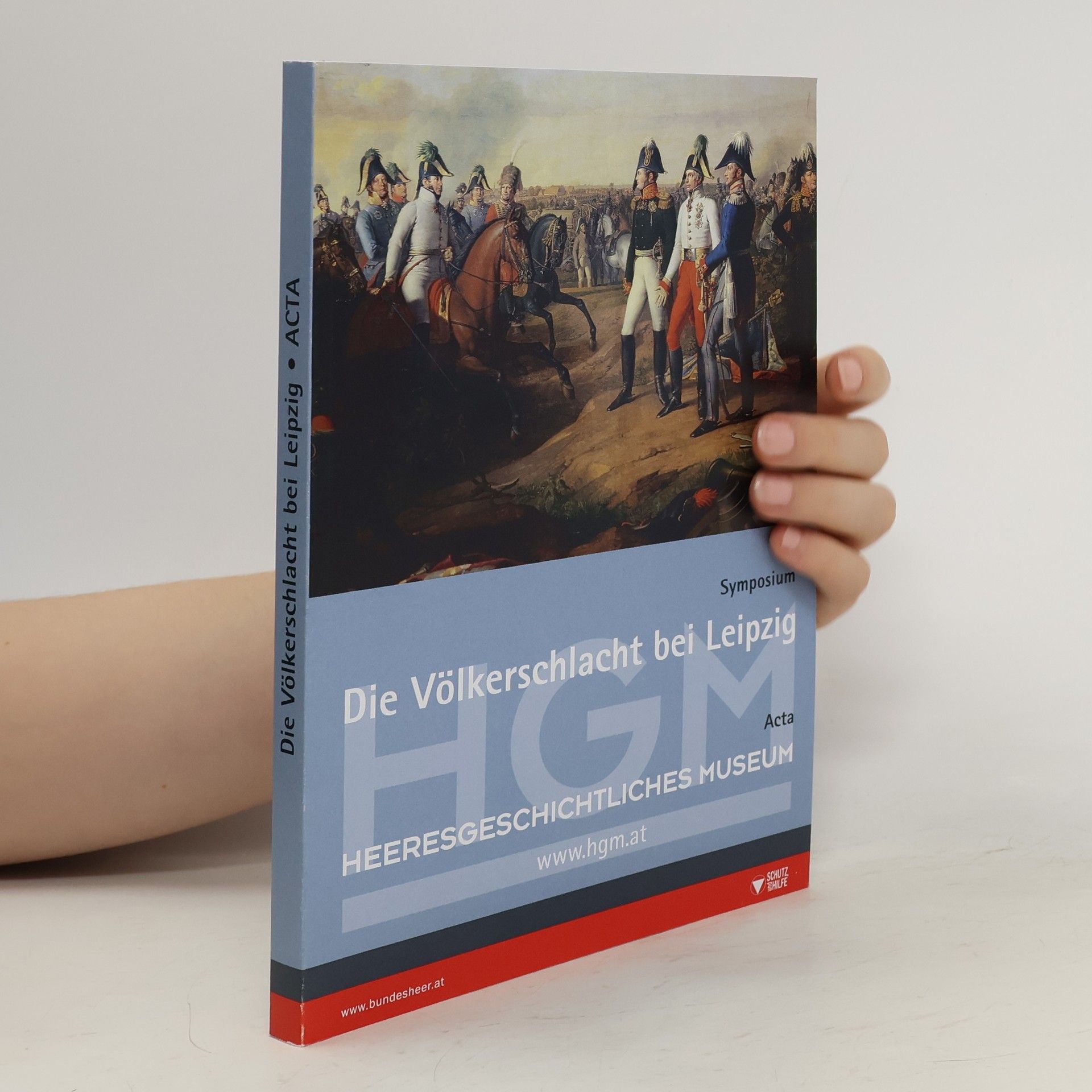 Kolektiv autorů Die Völkerschlacht bei Leipzig