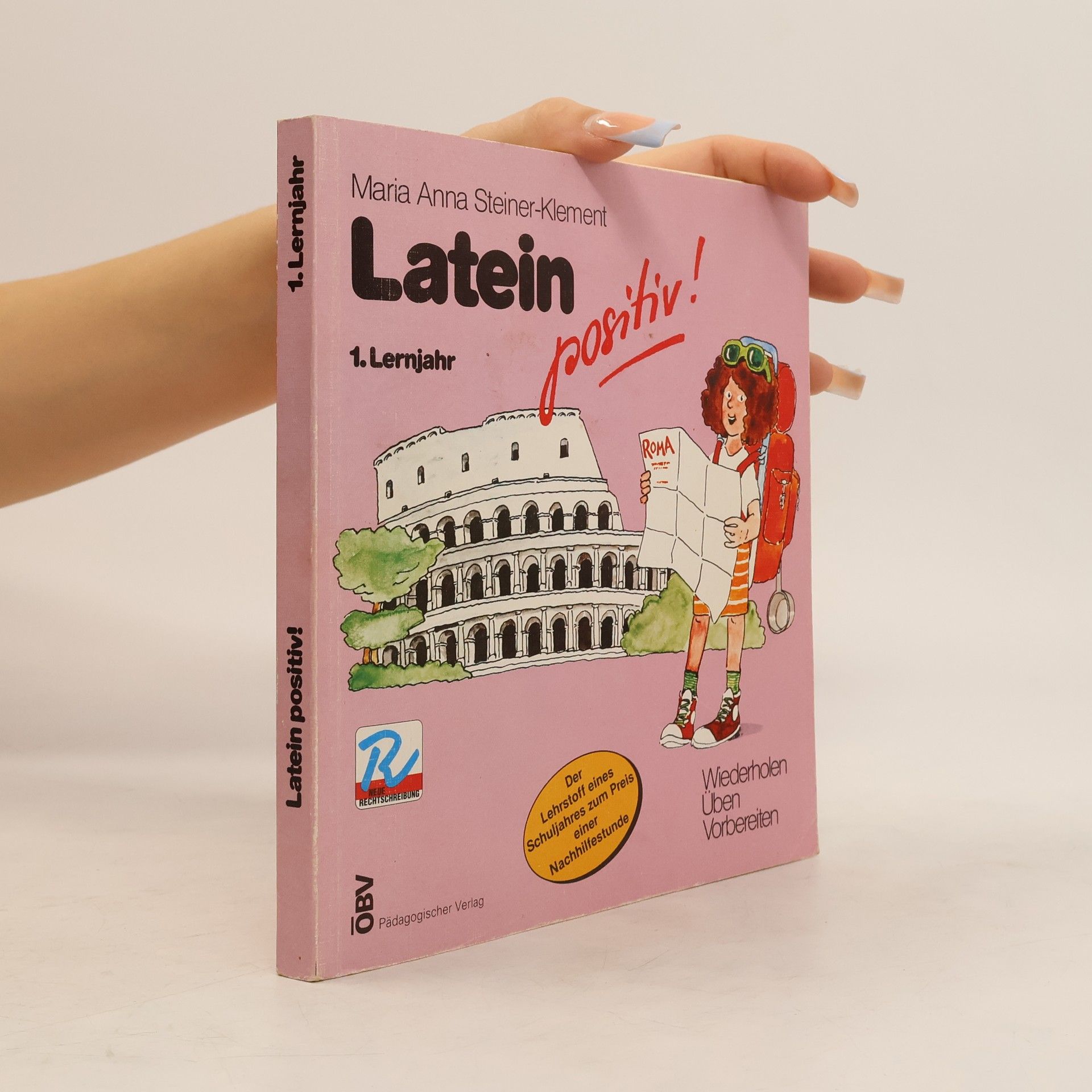 Collectif d'auteurs Latein positiv!