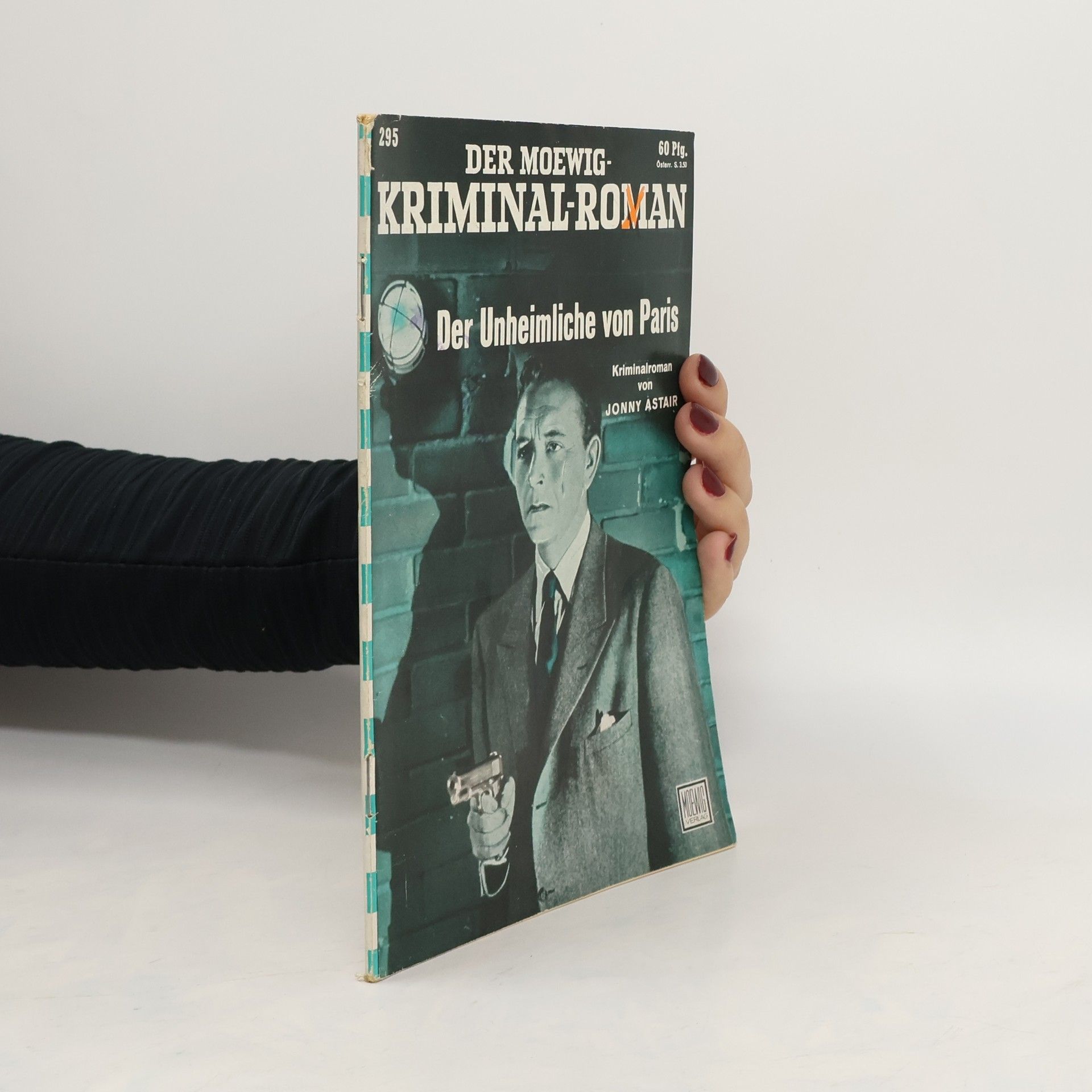 Jonny Astair Der Moewig-Kriminal-Roman 295