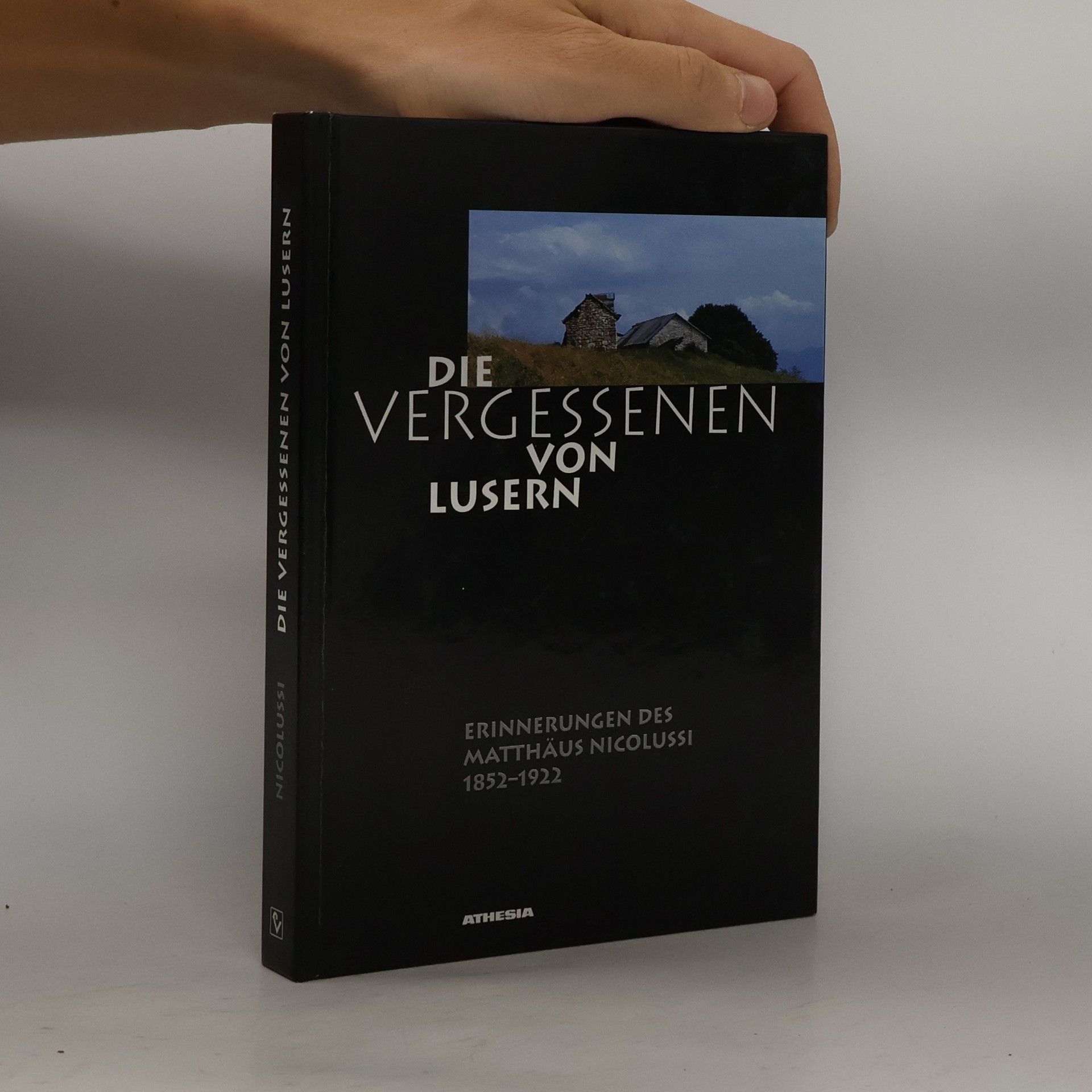 Matthäus Nicolussi Die Vergessenen von Lusern