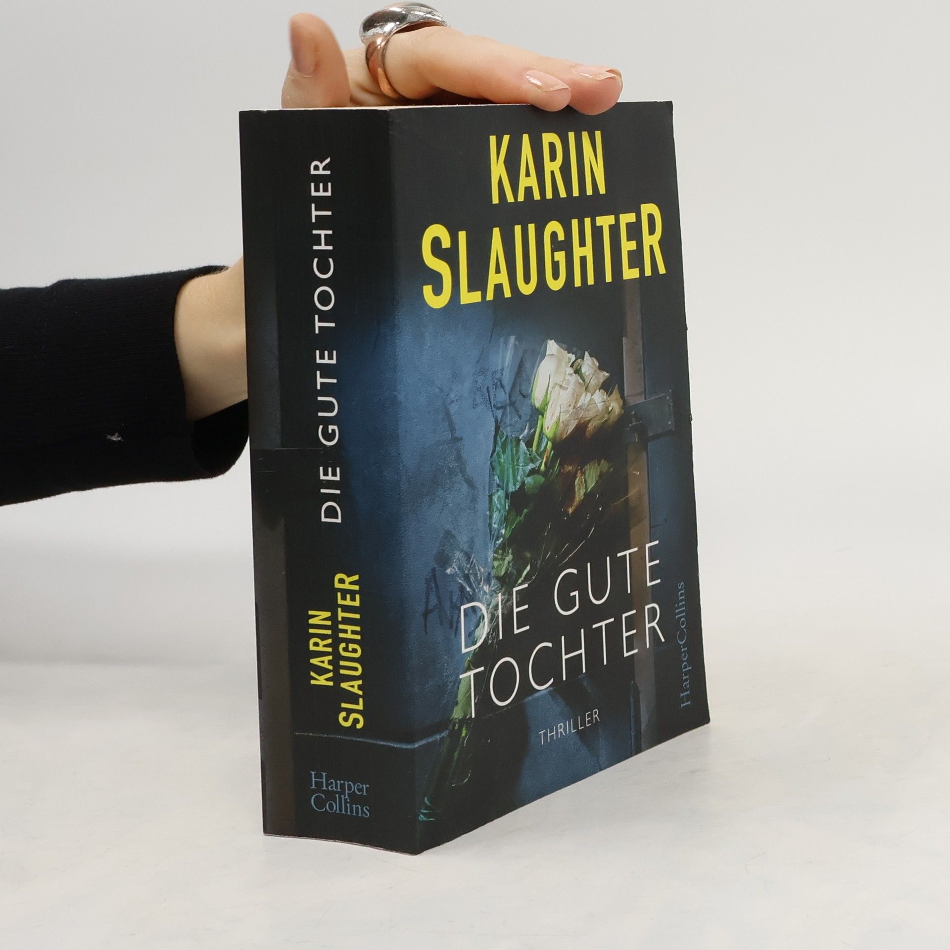 Karin Slaughter Die gute Tochter