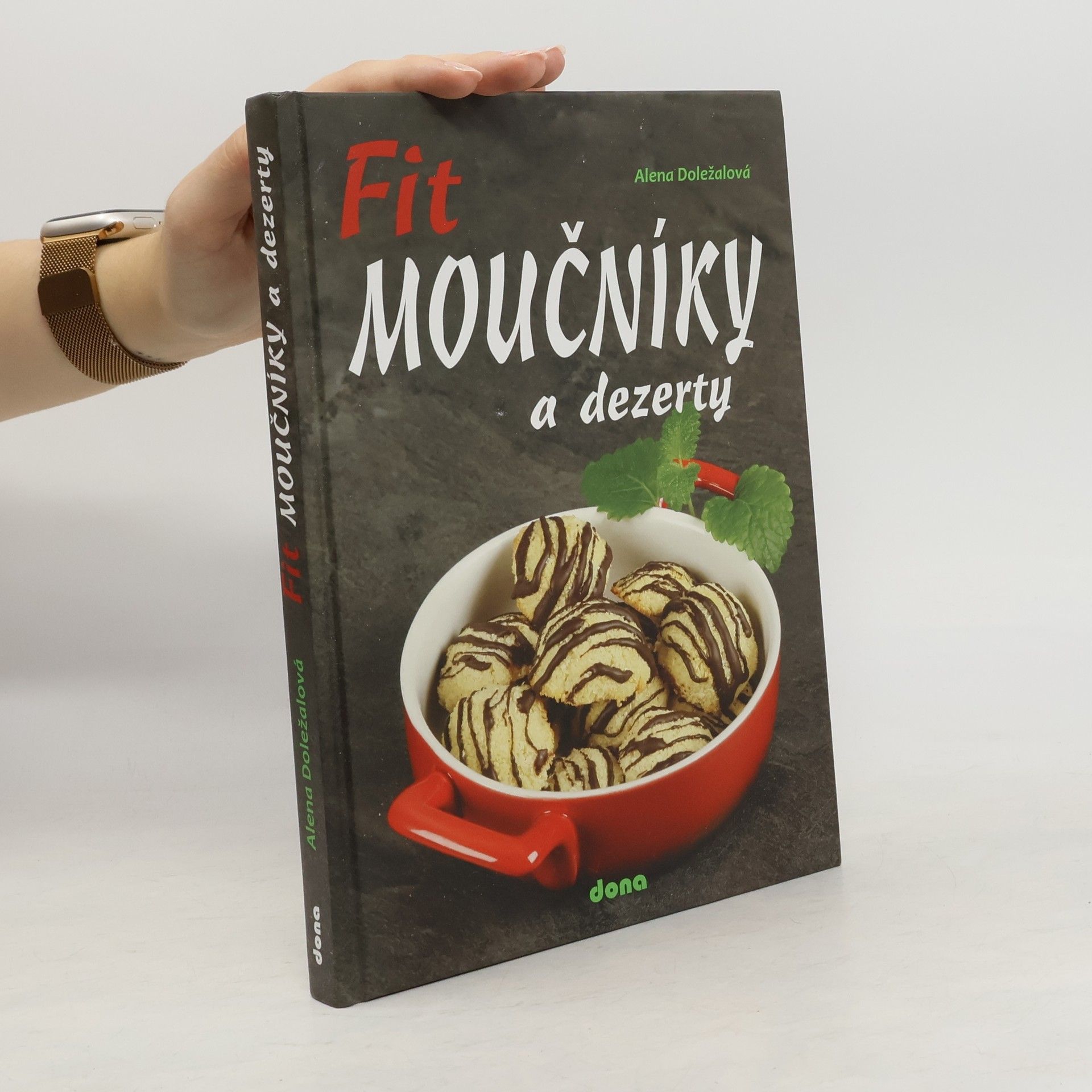 Alena Doležalová Fit moučníky a dezerty