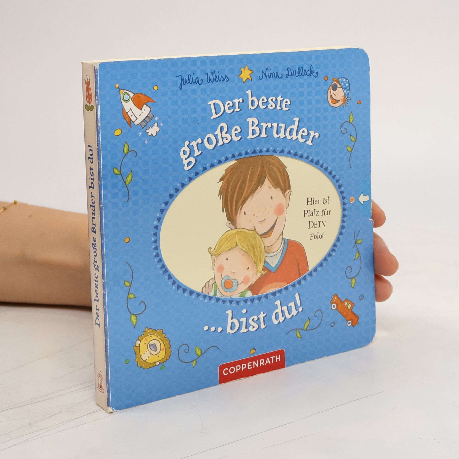 Julia Weiß Der beste große Bruder ... bist du!