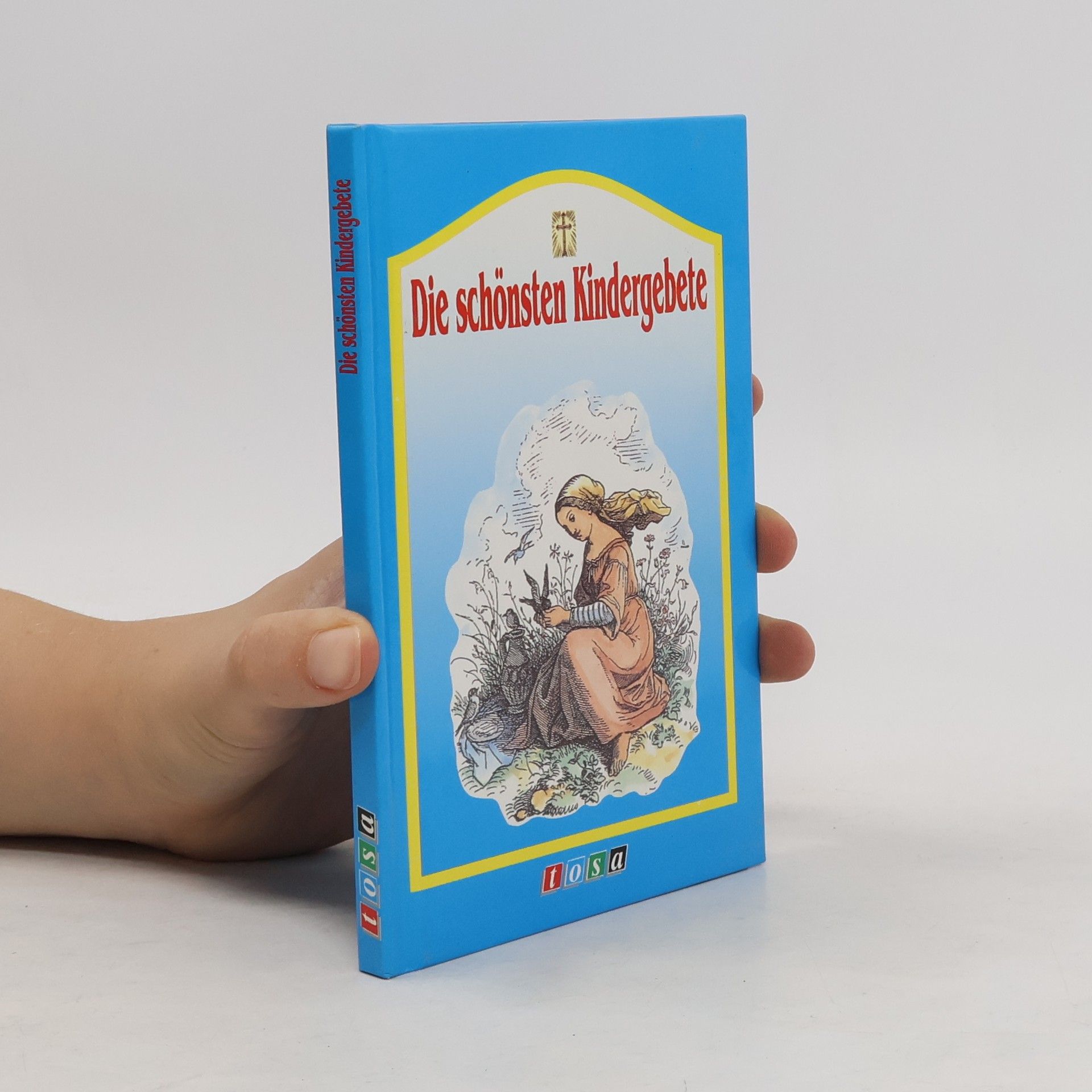 Autorenkollektiv Die schönsten Kindergebete