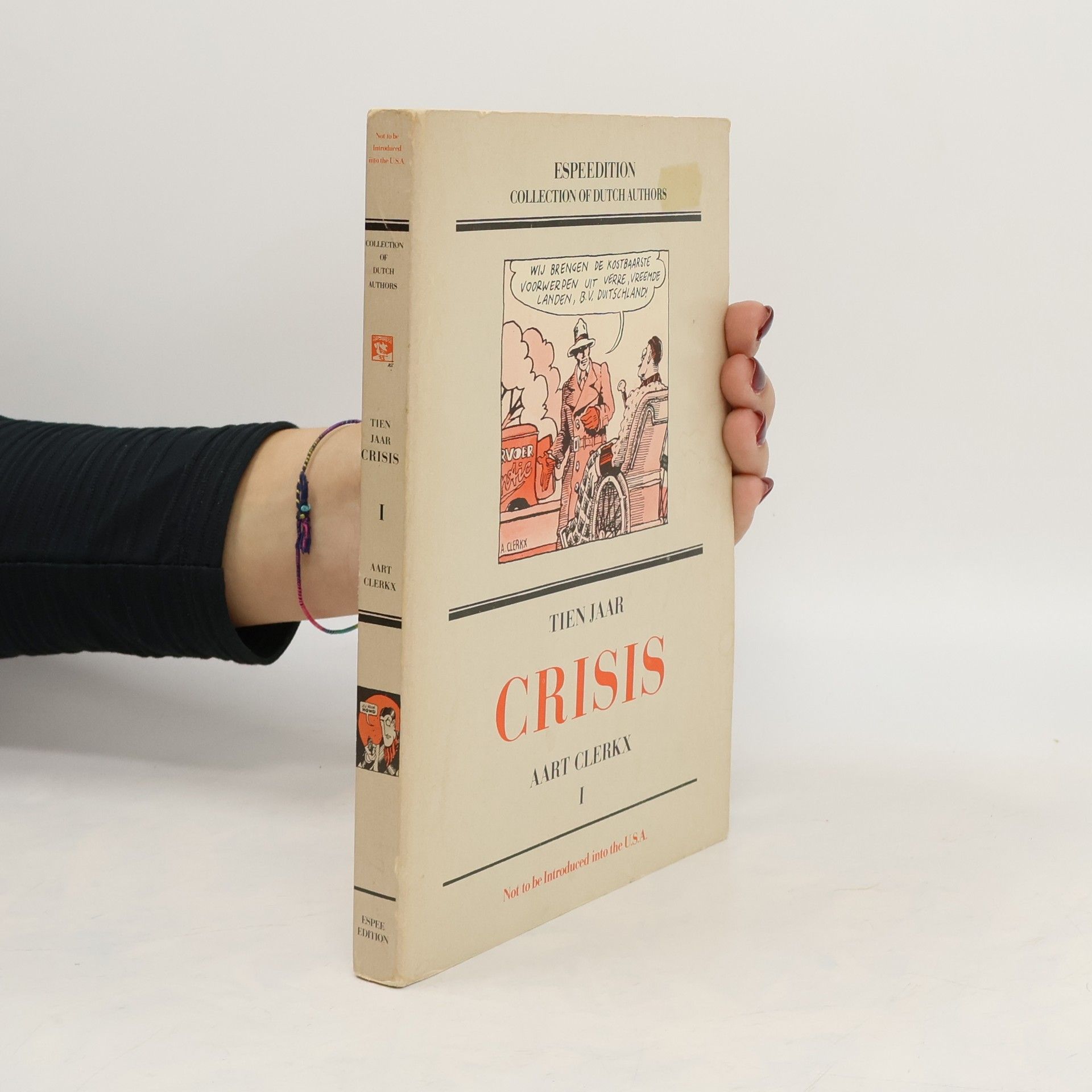 Auteurscollectief Tien jaar crisis I