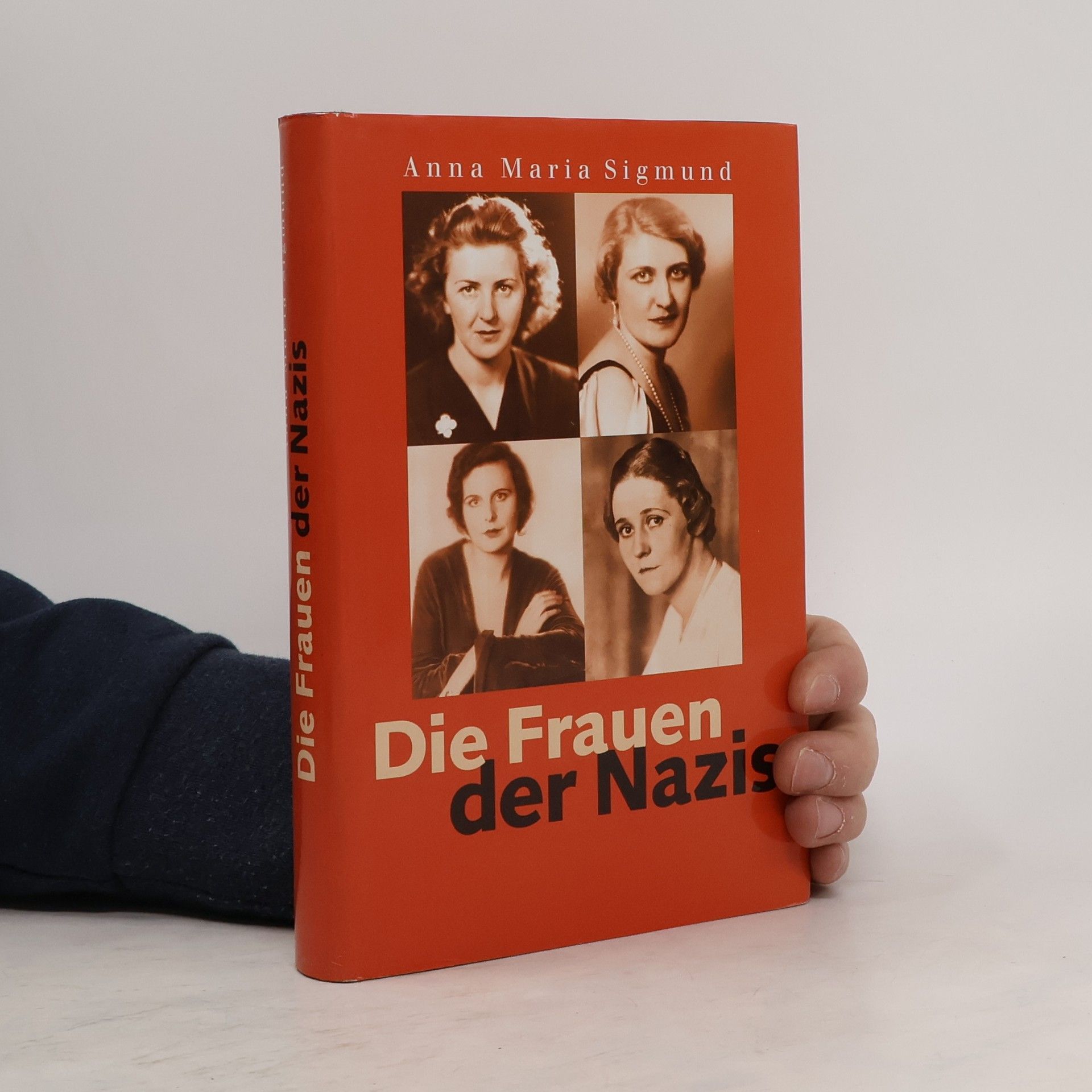 Anna Maria Sigmund Die Frauen der Nazis