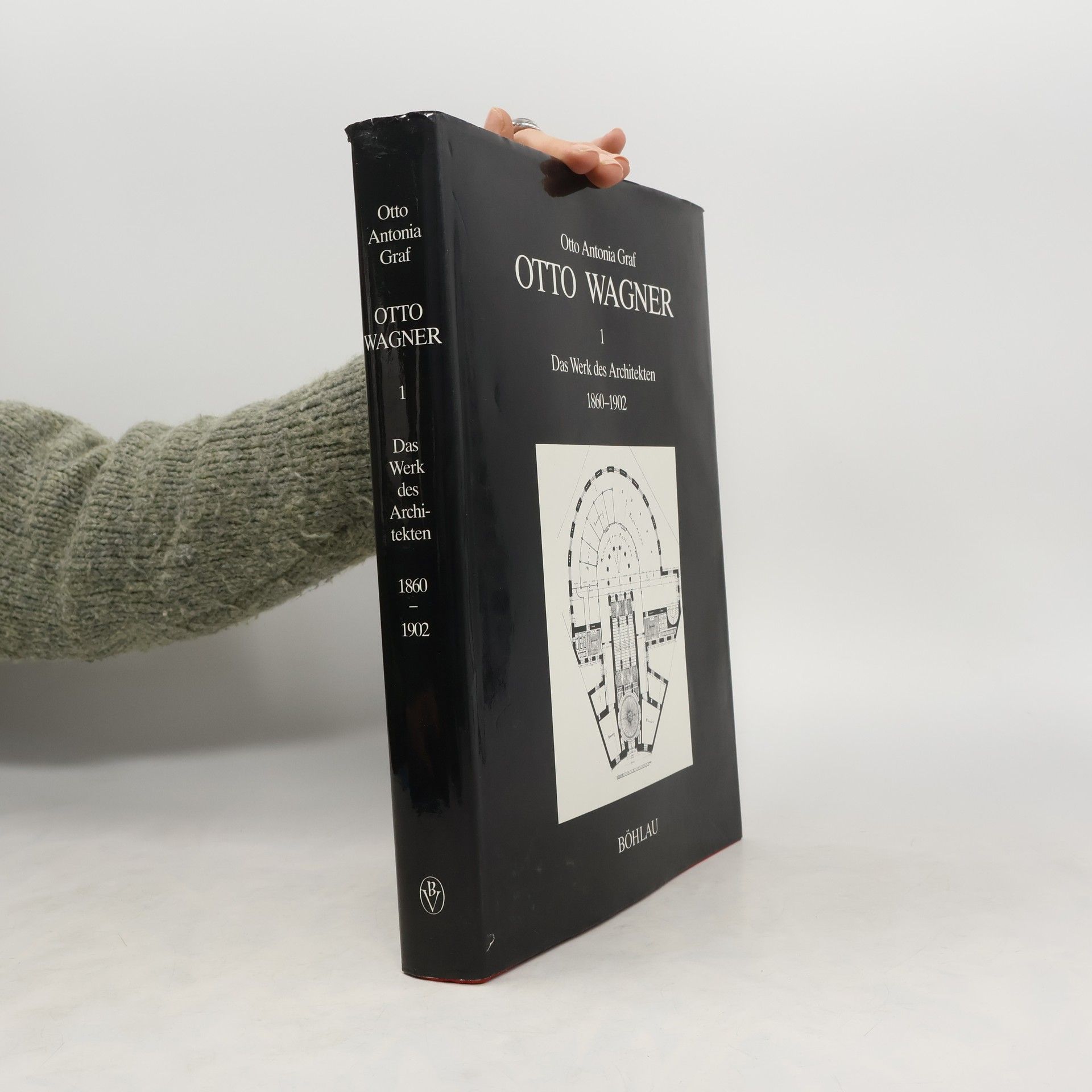 Otto Antonia Graf Otto Wagner 1. Das Werk des Architekten 1860-1902