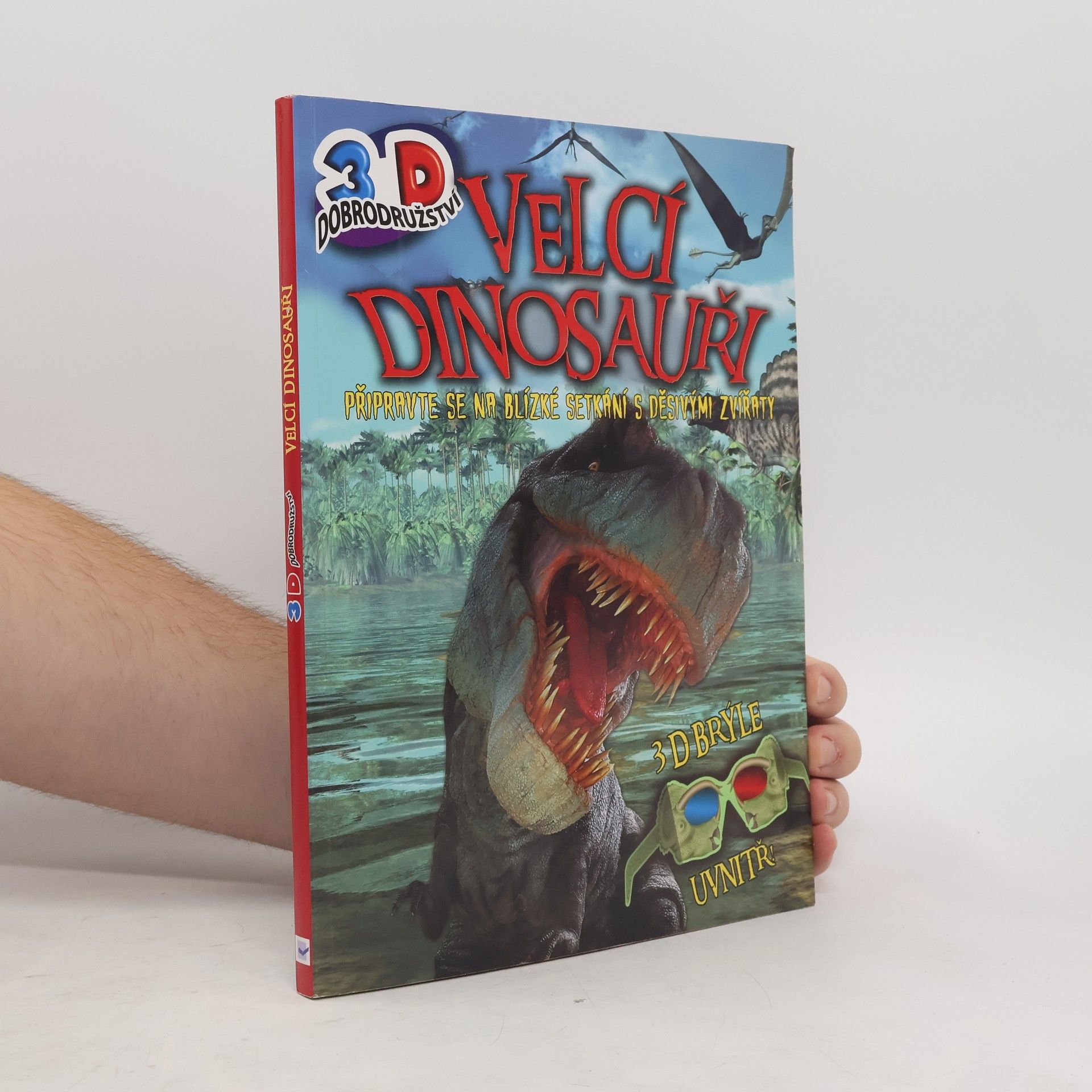 Autorenkollektiv Velcí dinosauři - 3D dobrodružství
