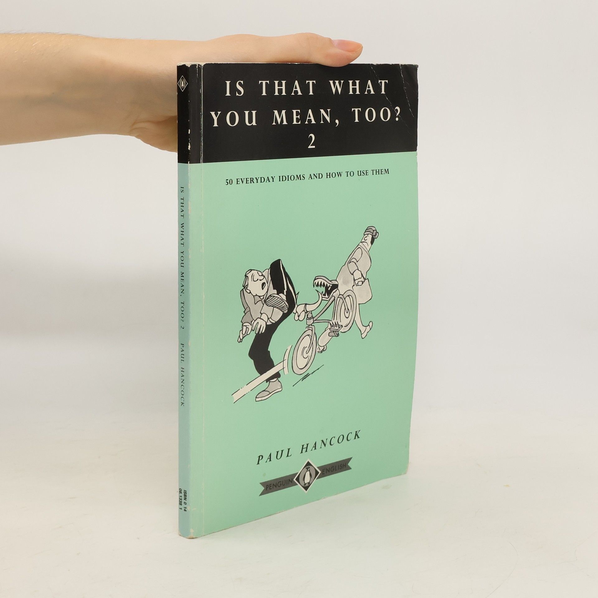 Paul Hancock Is That What You Mean, Too?