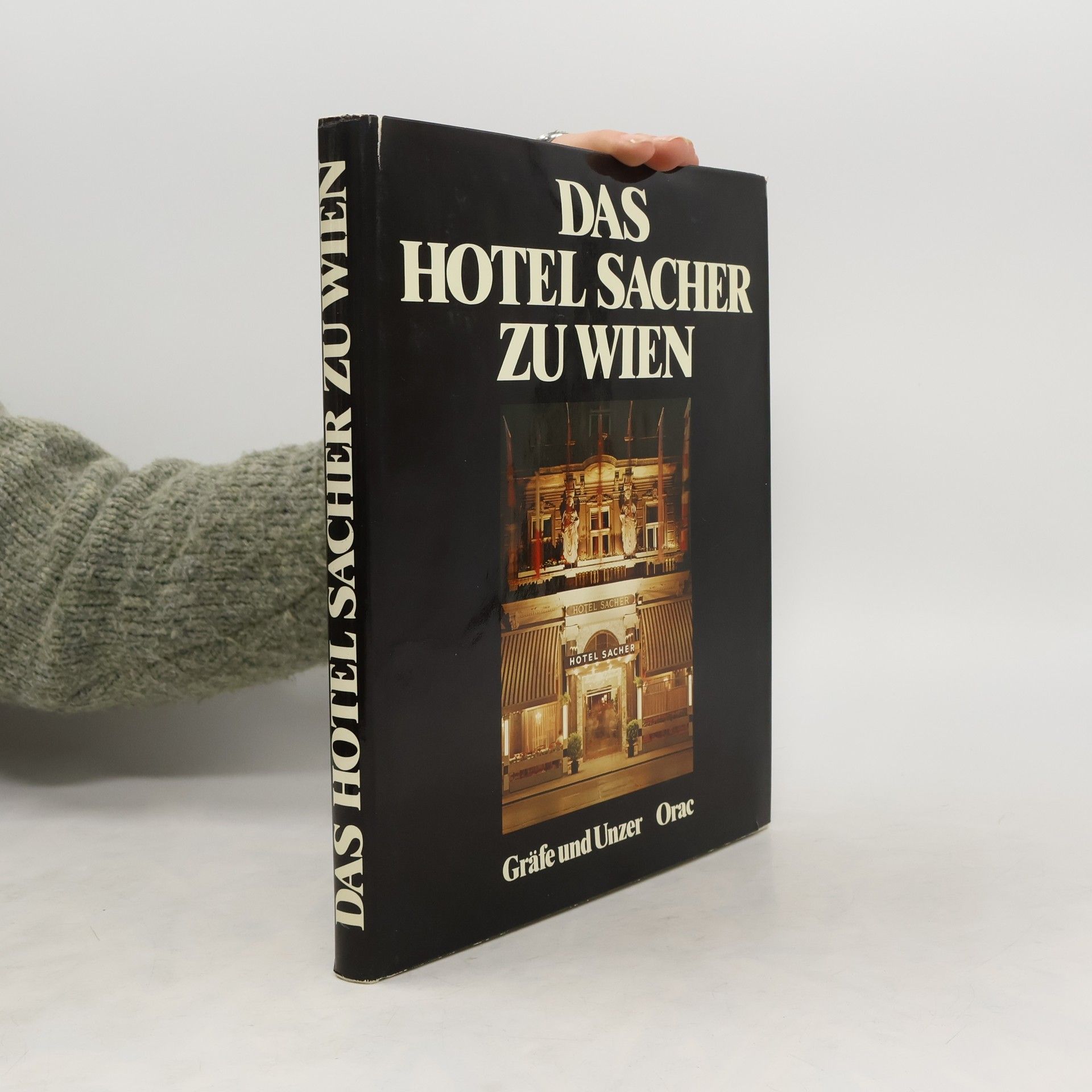 Leo Mazakarini Das Hotel Sacher zu Wien