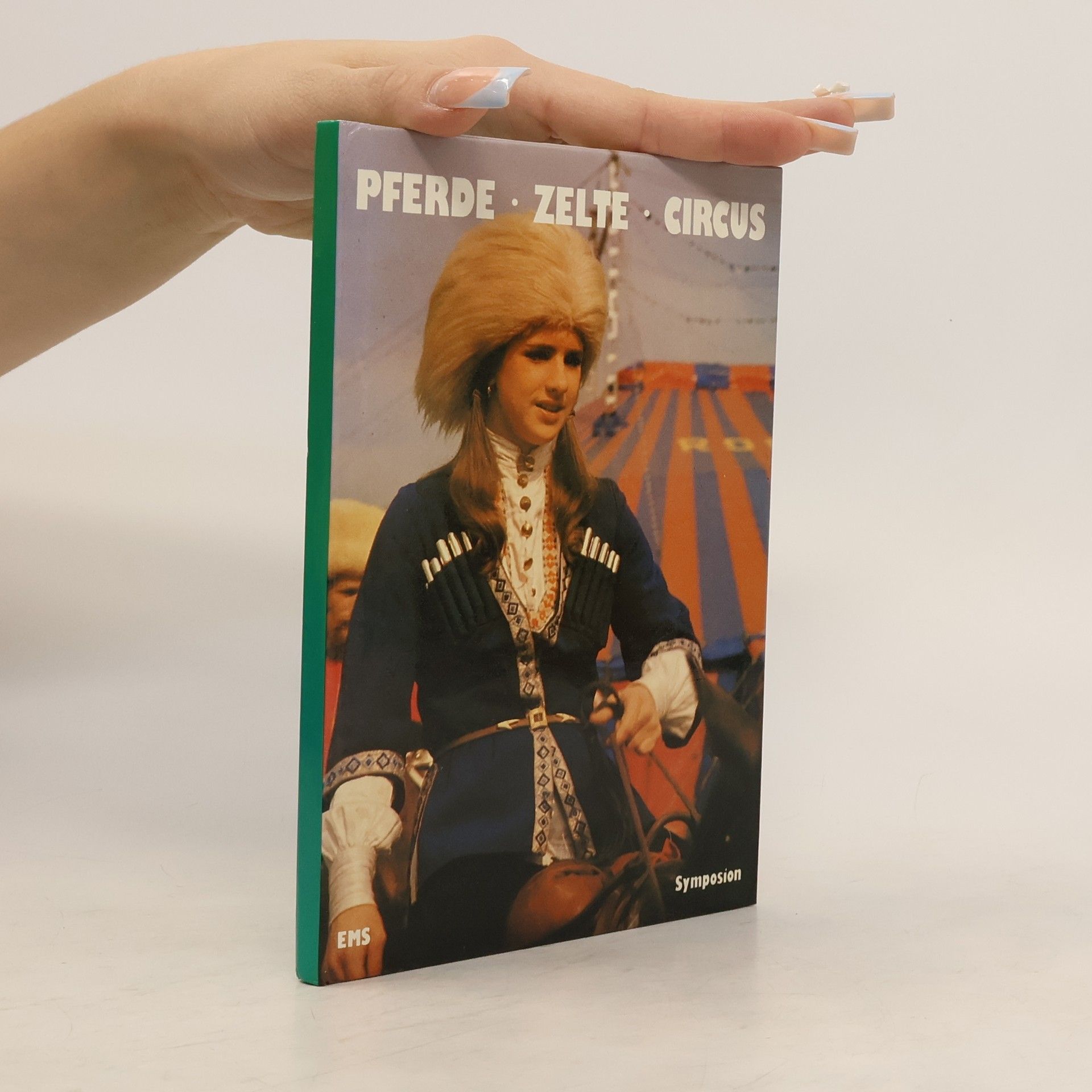 Irmgard Kaiser Pferde - Zelte - Circus