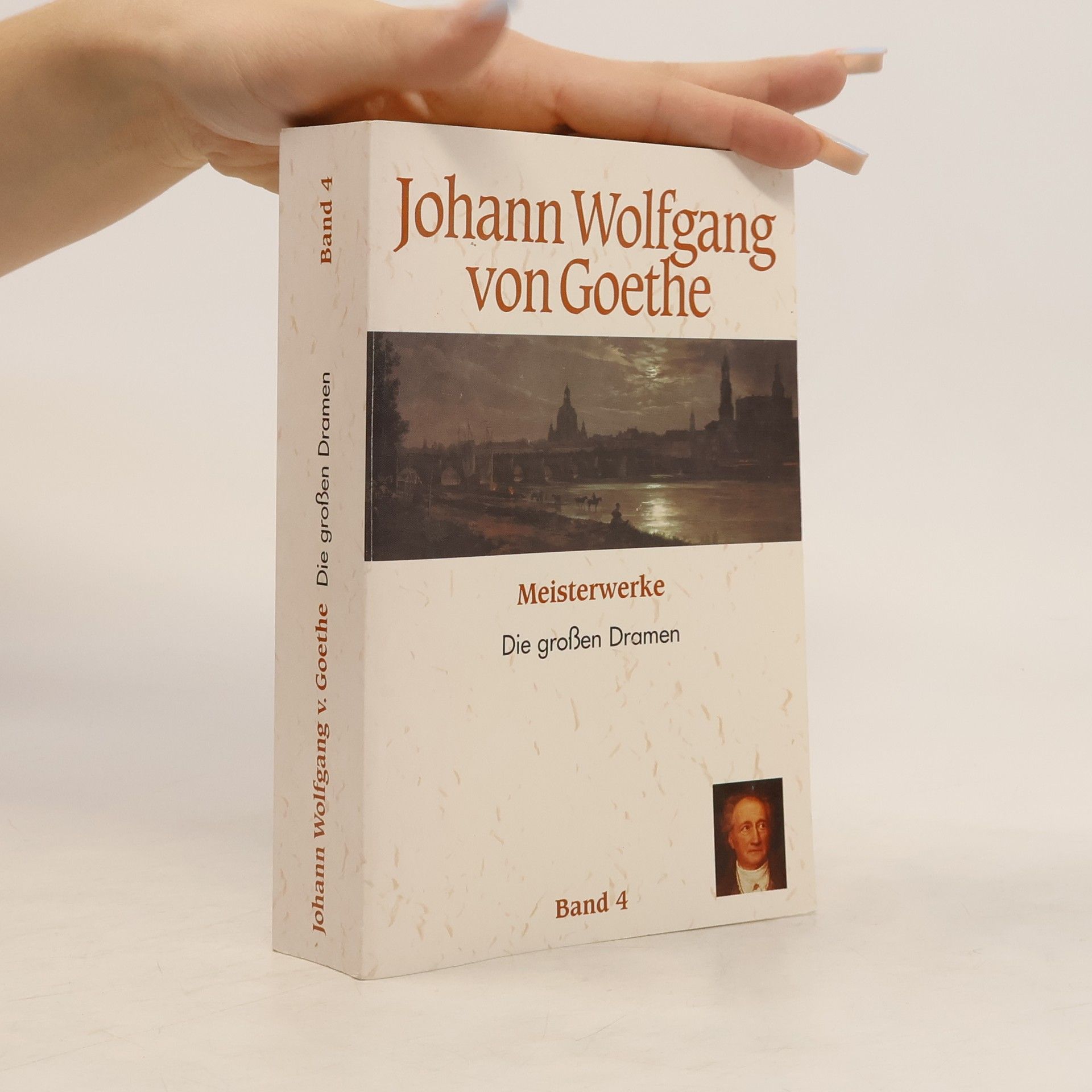 Johann Wolfgang von Goethe Meisterwerke. Band 4