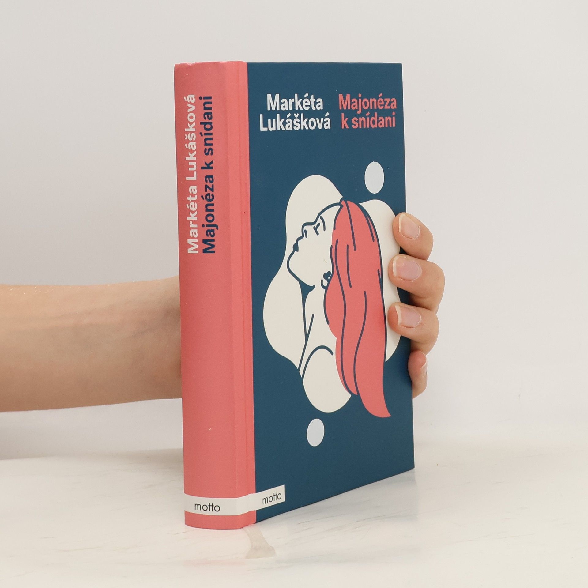 Markéta Lukášková Majonéza k snídani