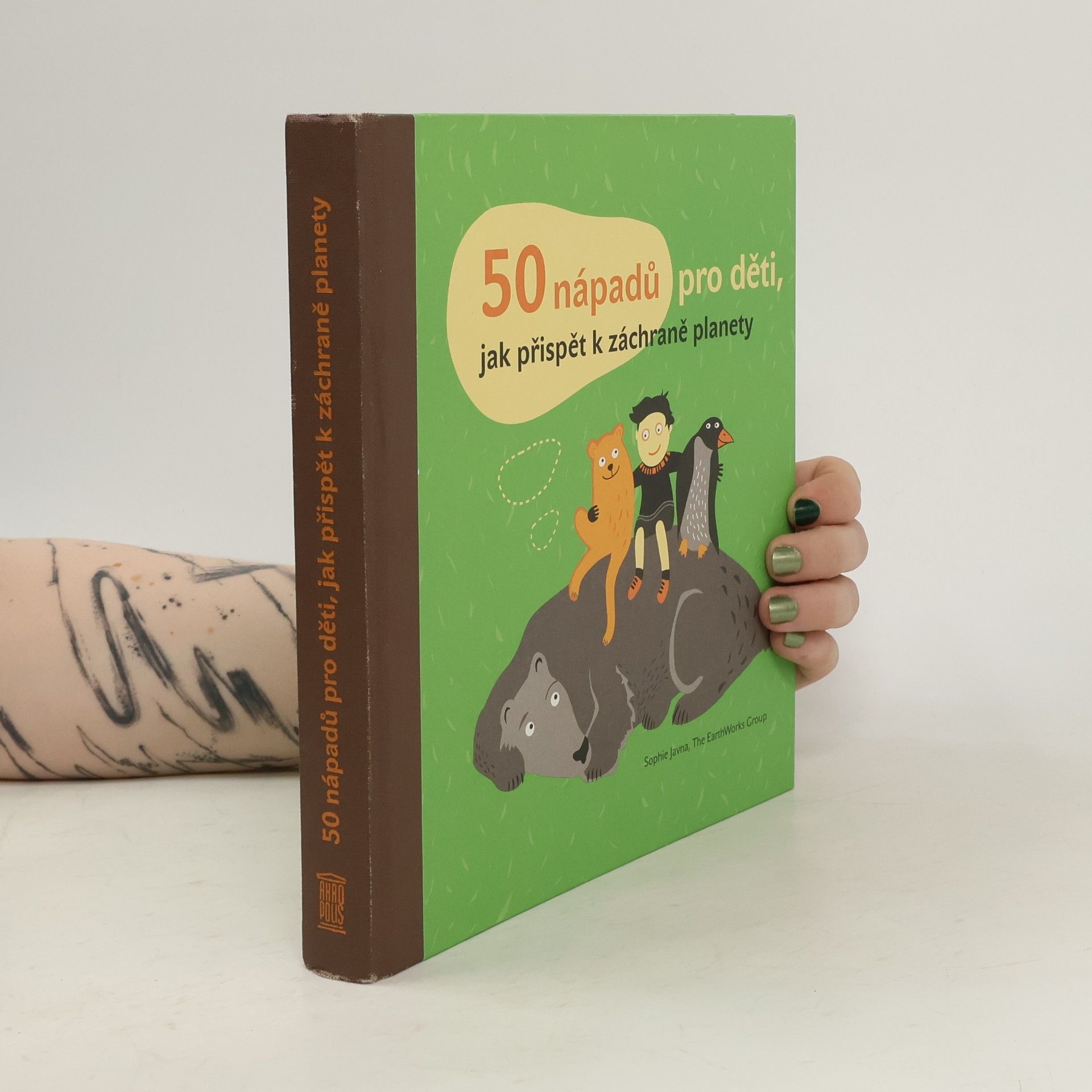 Sophie Javna 50 nápadů pro děti, jak přispět k záchraně planety