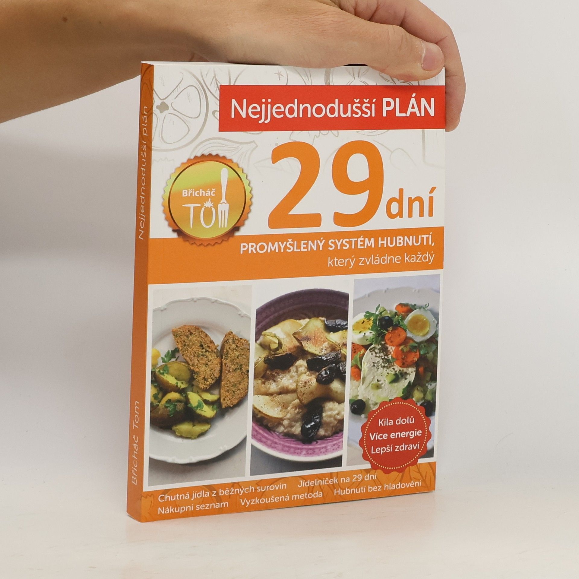 Tomáš Kosačík Nejjednodušší plán na 29 dní. Břicháč Tom