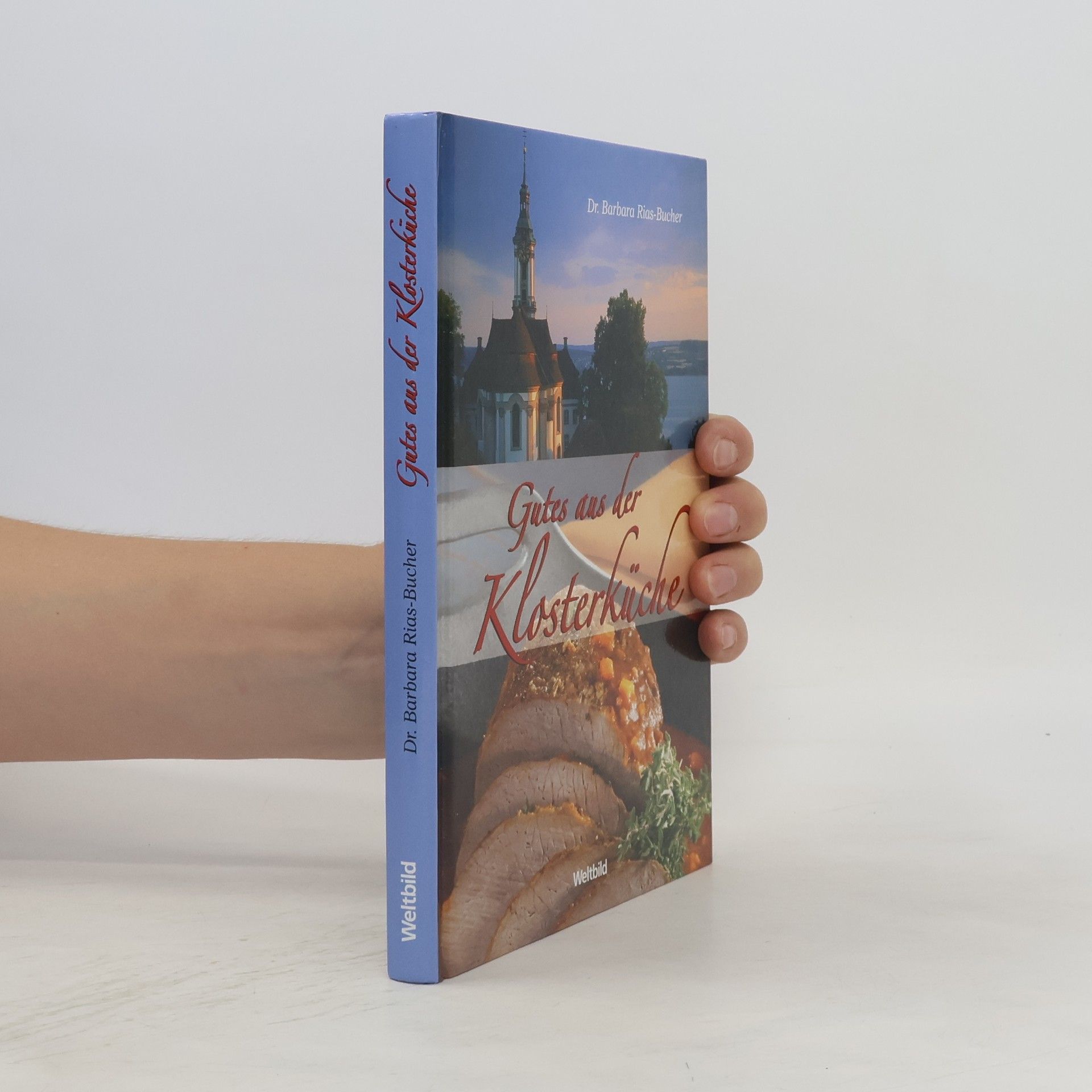Barbara Bucher Rias Gutes aus der Klosterküche