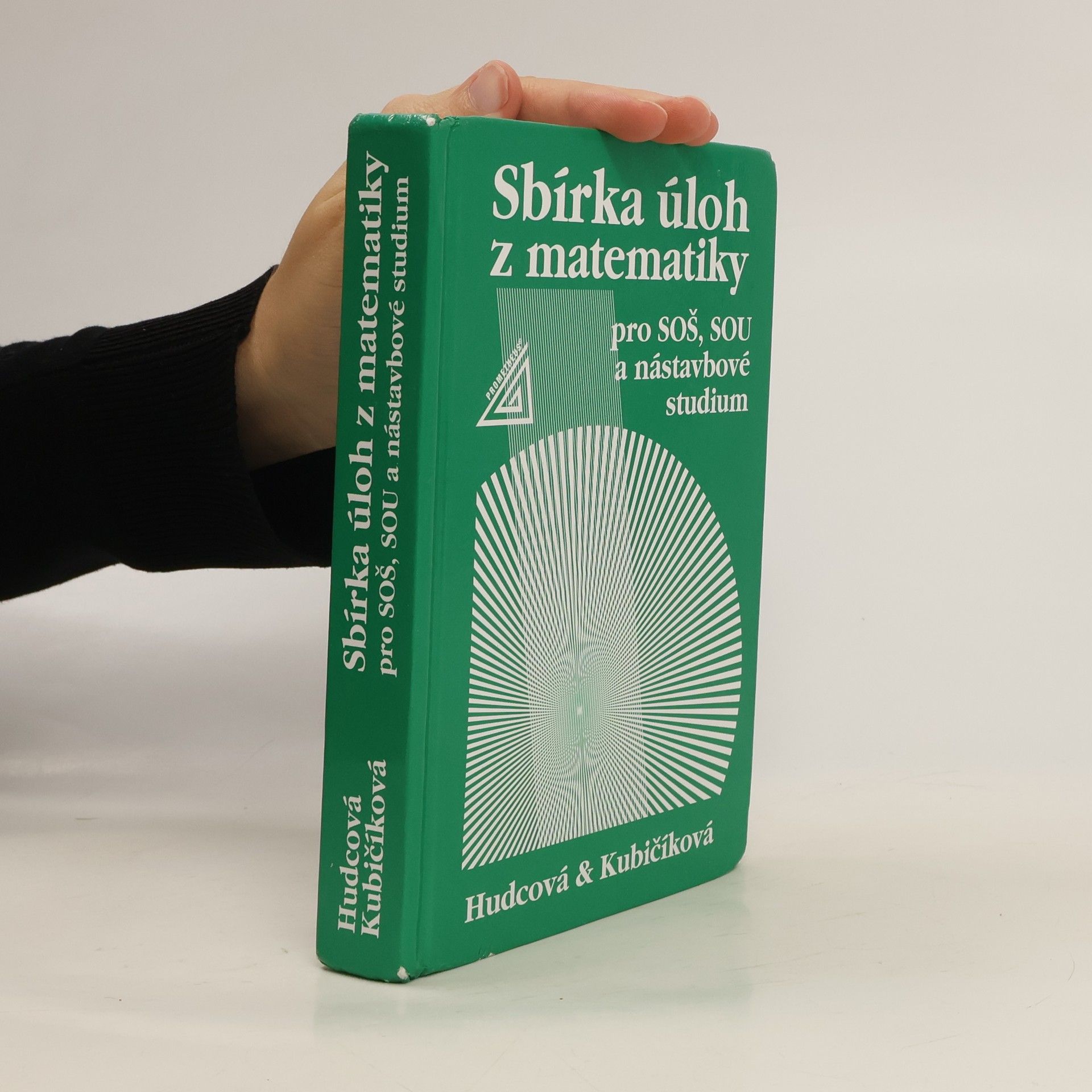 Sbírka úloh z matematiky pro SOŠ, SOU a nástavbové studium