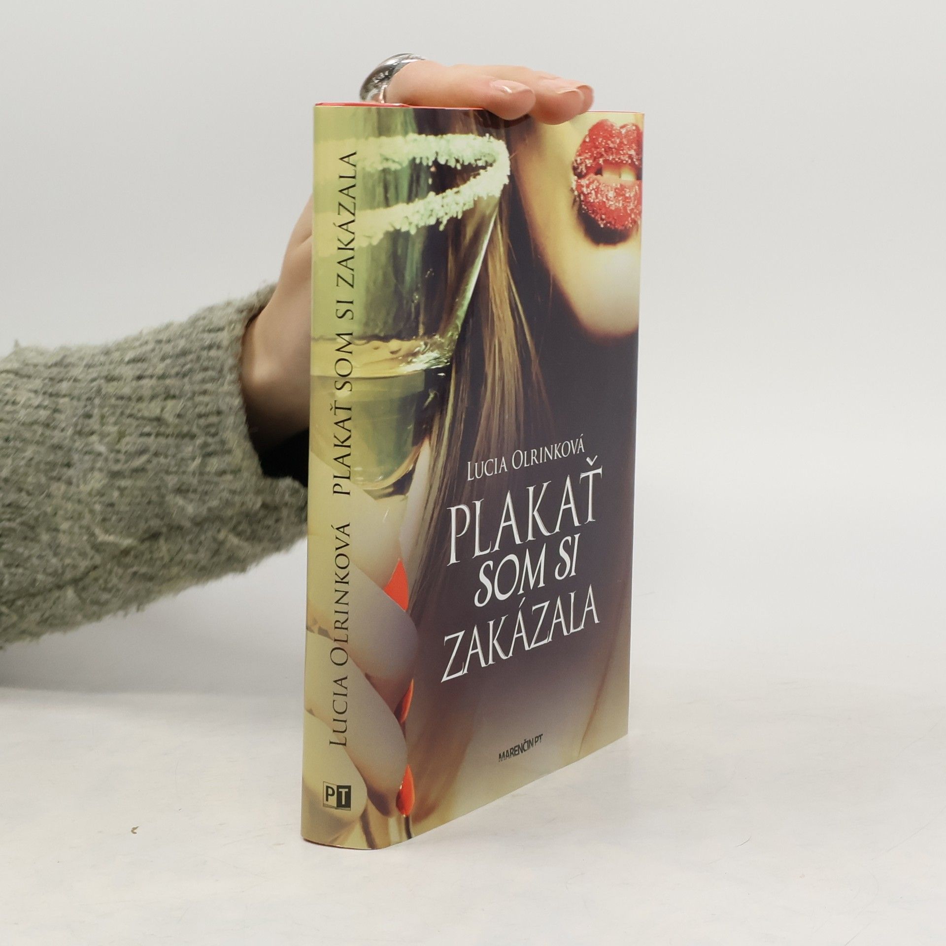 Lucia Olrinková Plakať som si zakázala