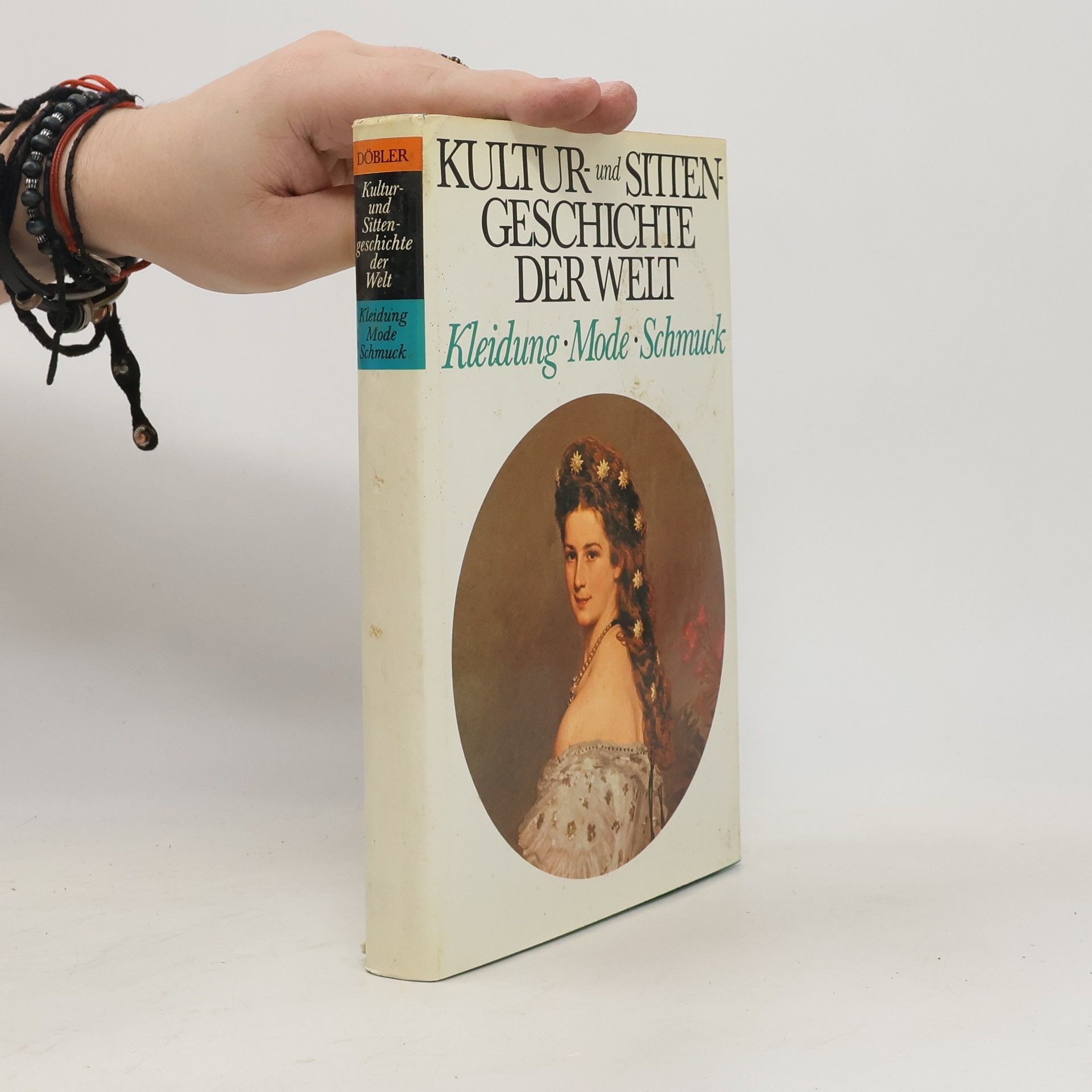 AA.VV. Kultur- und Sitten - Geschichte der Welt. Kleidung, Mode, Schmuck