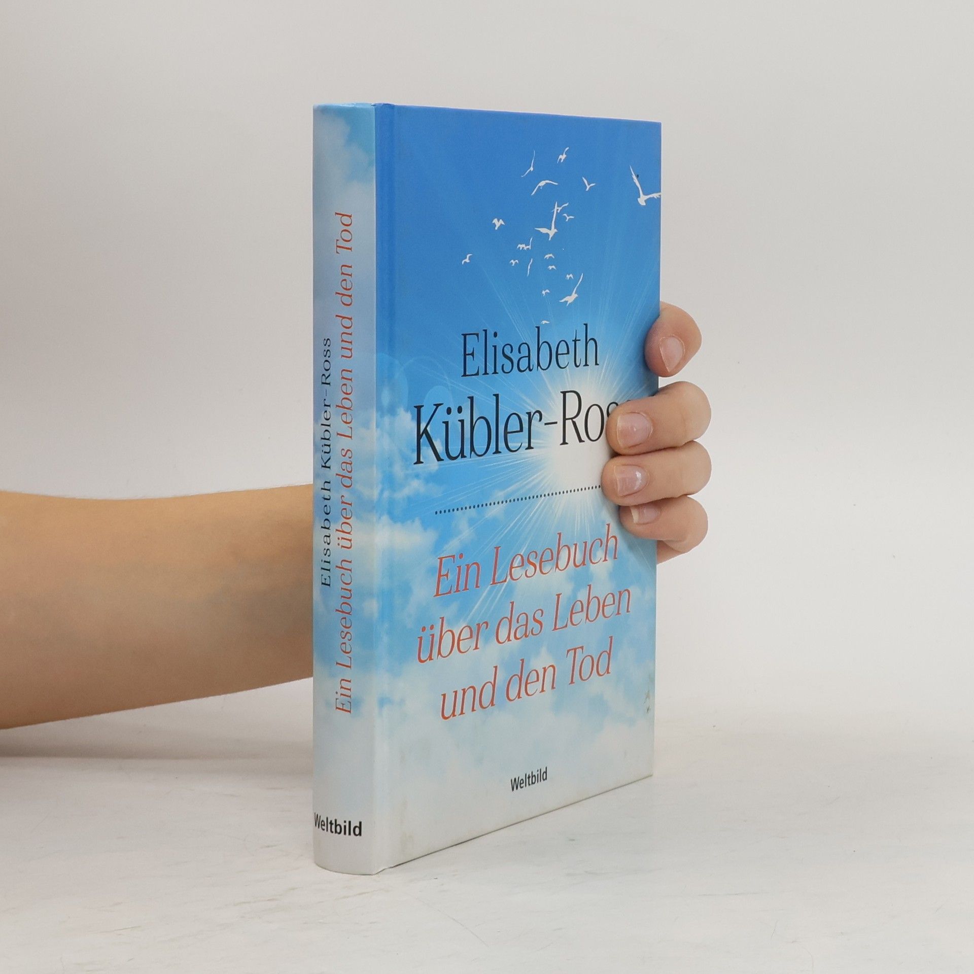 Ein Lesebuch über das Leben und den Tod