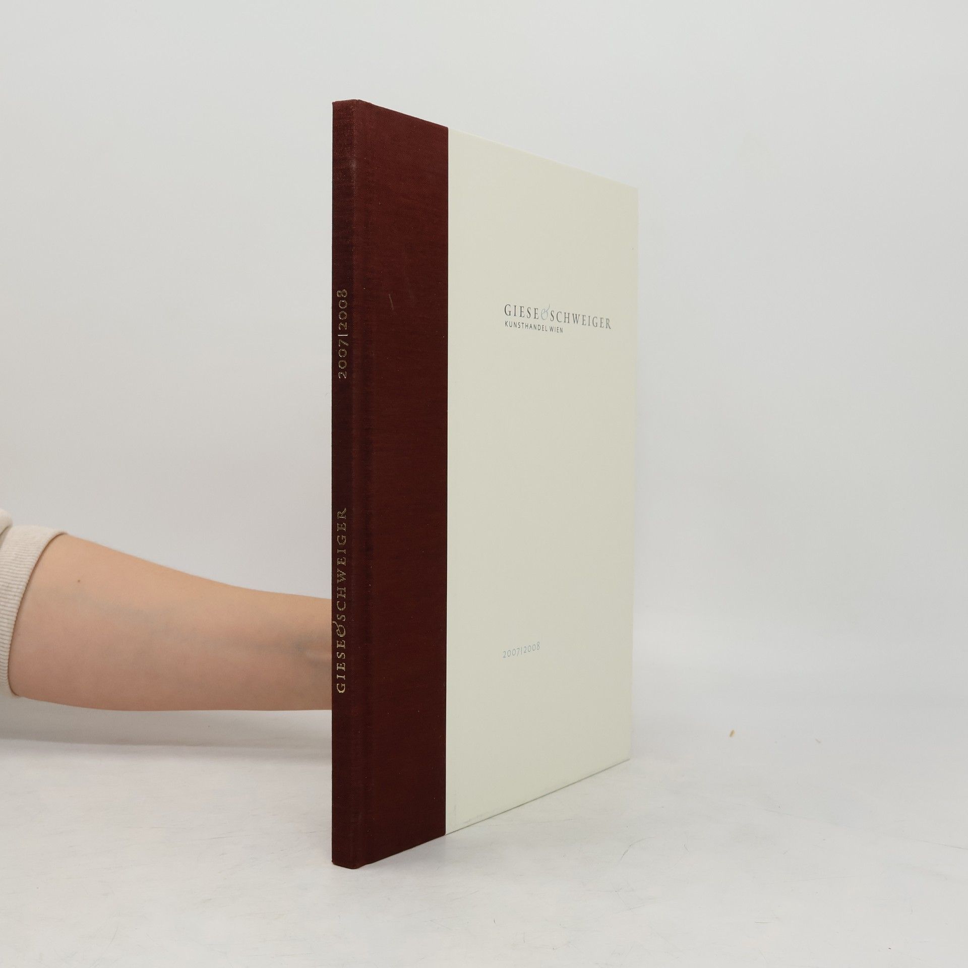 Collectif d'auteurs Giese & Schweiger. Kunsthandel Wien