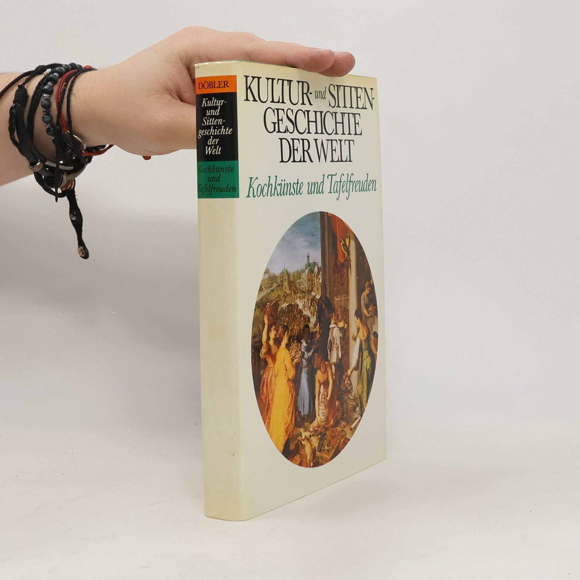 AA.VV. Kultur und Sitten-geschichte der Welt. Köchkunste und Tafelfreuden