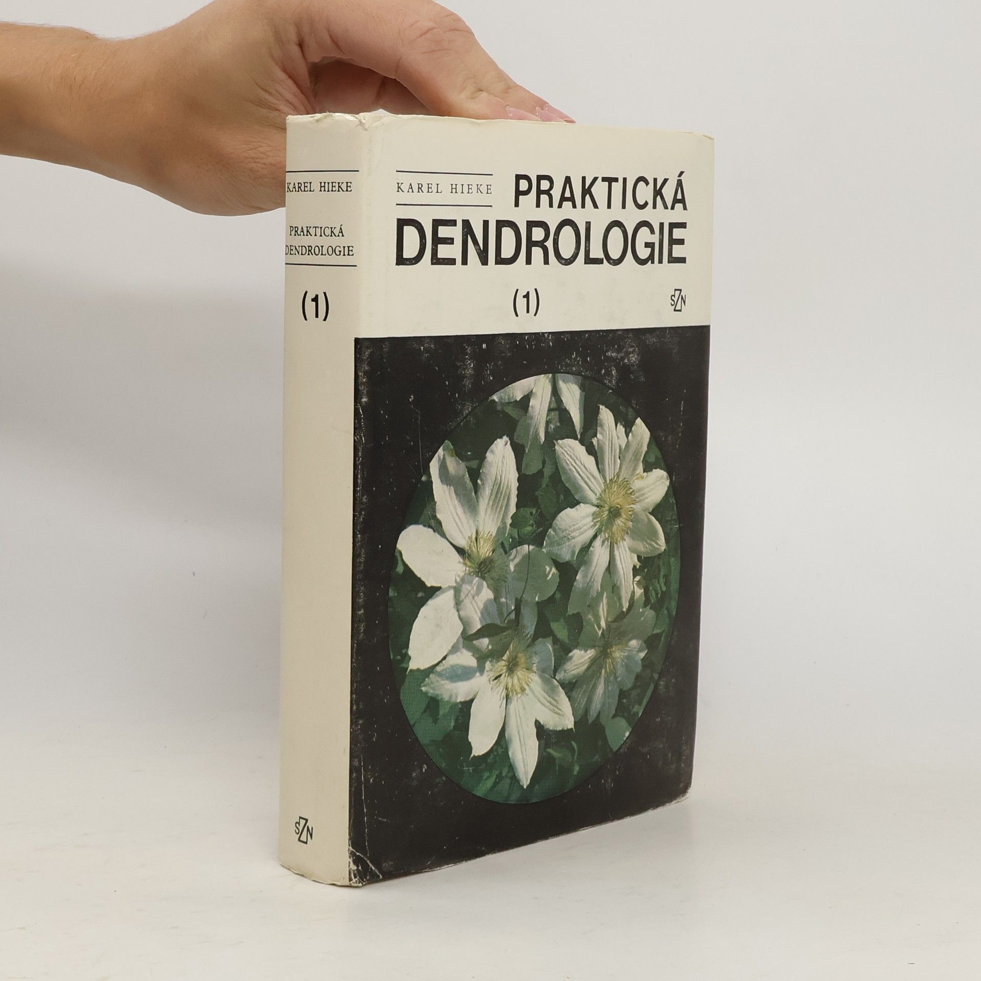 Karel Hieke Praktická dendrologie 1