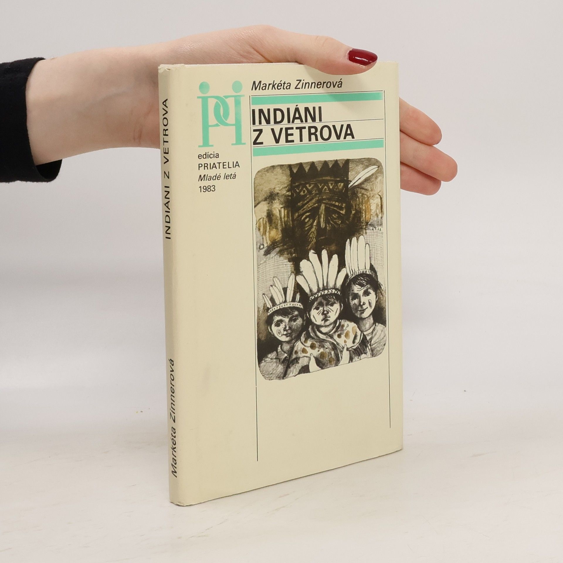 Markéta Zinnerová Indiáni z Vetrova