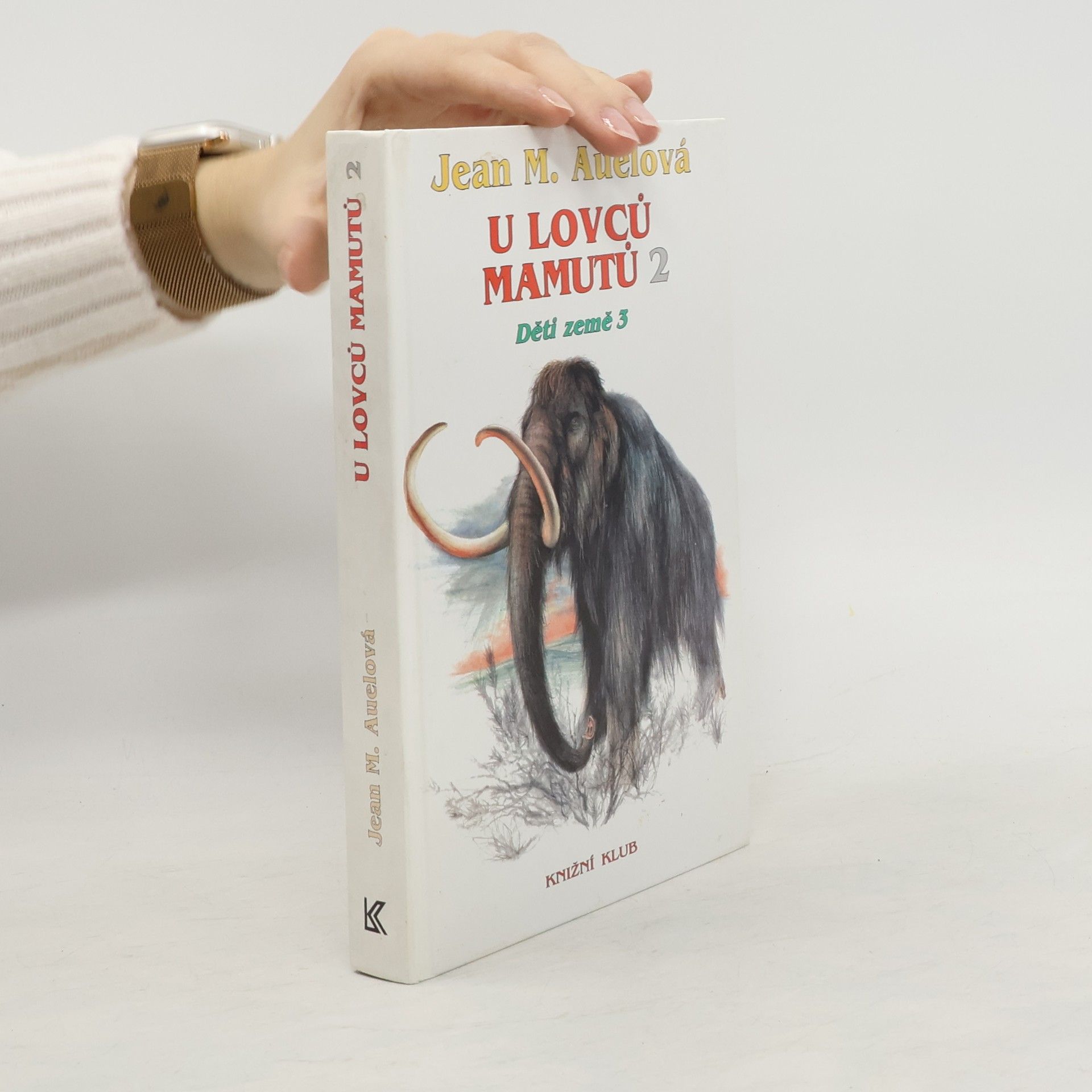 Jean M. Auel Děti země 3 - U lovců mamutů 2