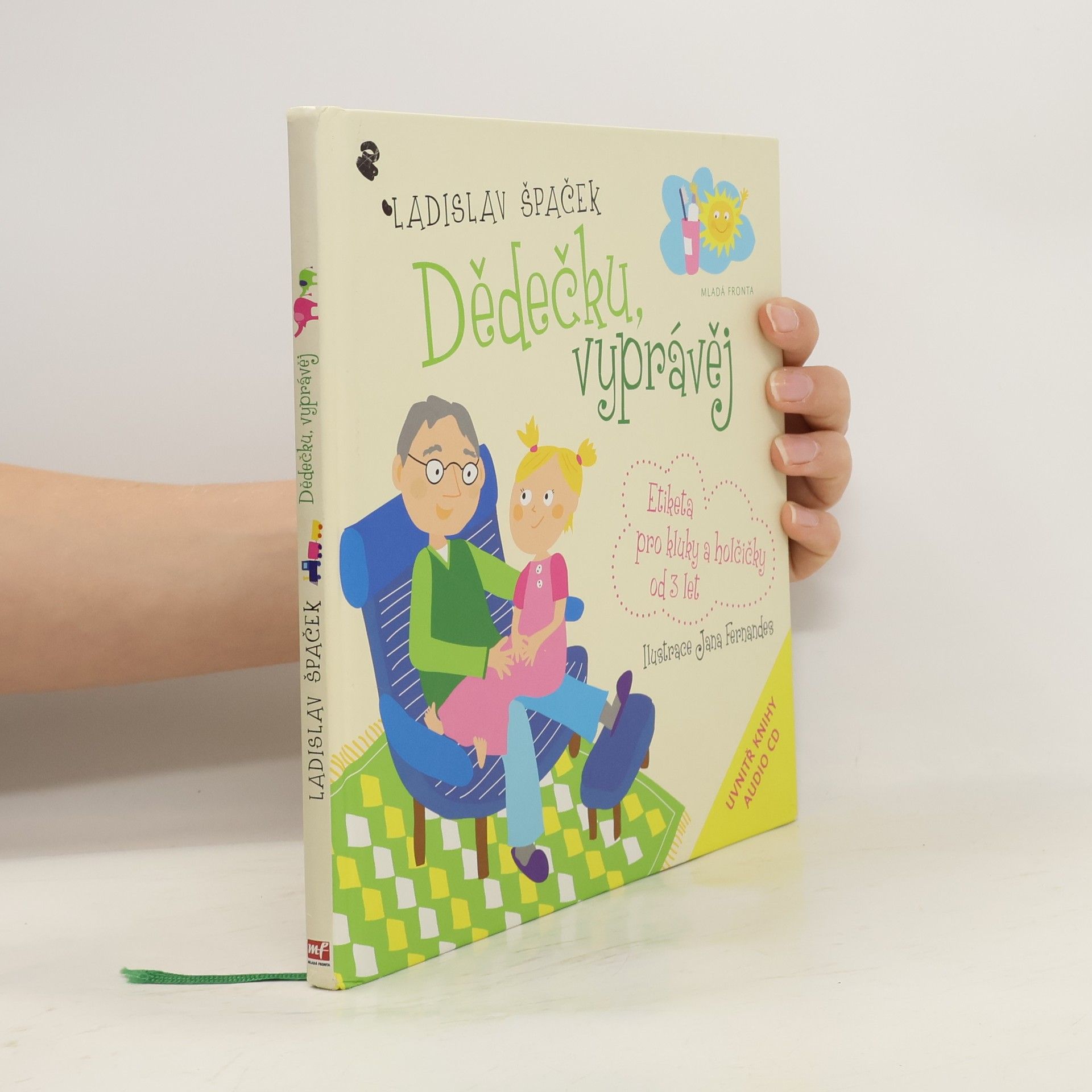Dědečku, vyprávěj. Etiketa pro kluky a holčičky od 3 let