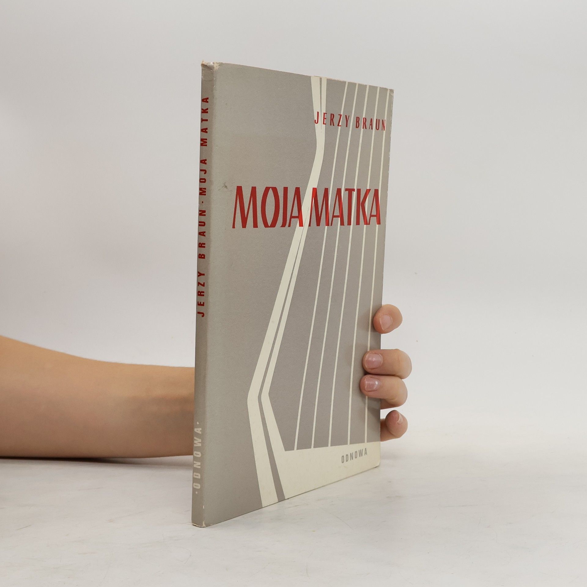 Jerzy Braun Moja matka