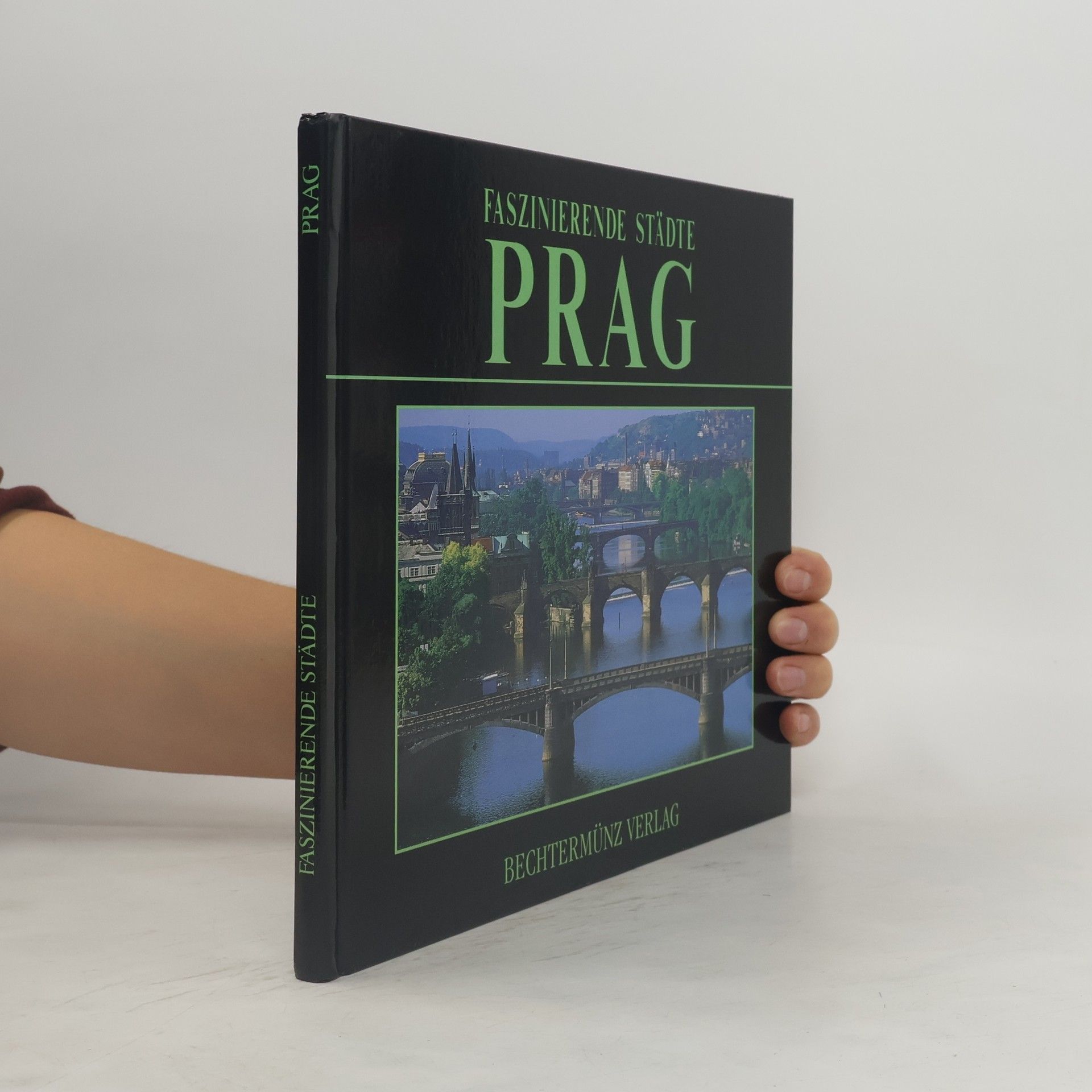 Collectif d'auteurs Faszinierende Städte. Prag.