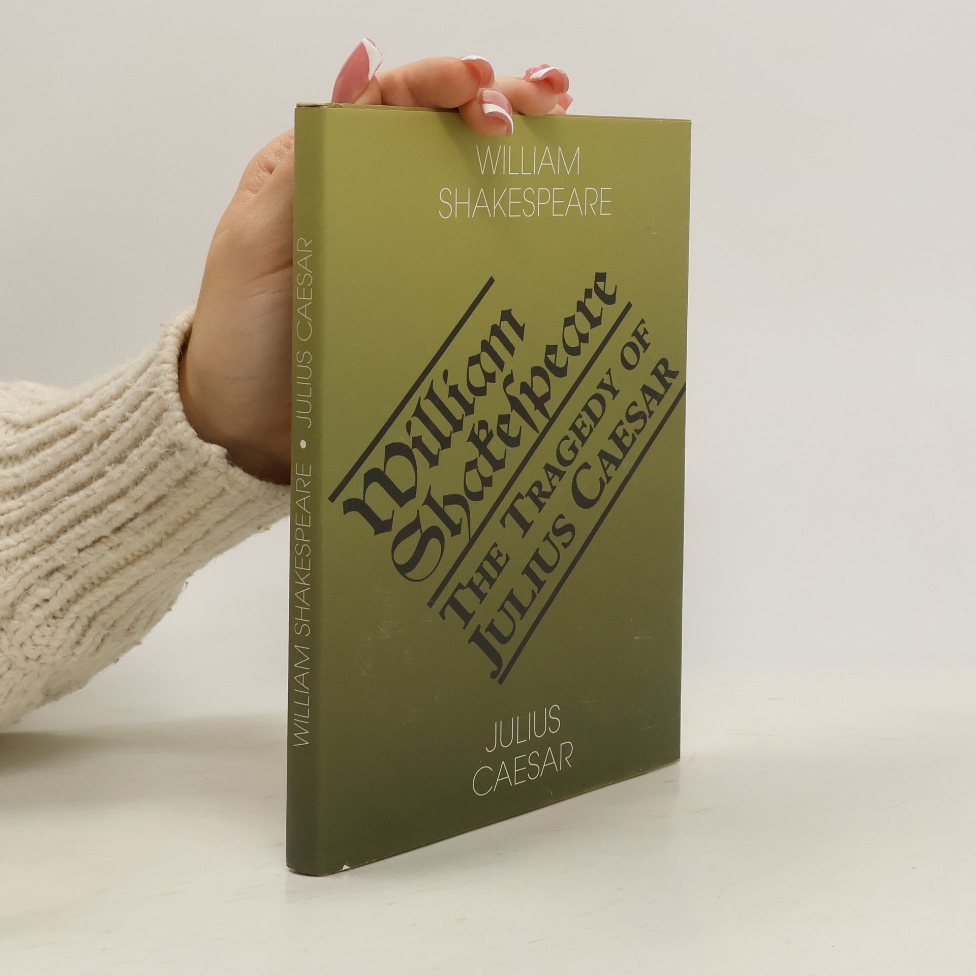 William Shakespeare Julius Caesar. The Tragedy of Julius Caesar.
