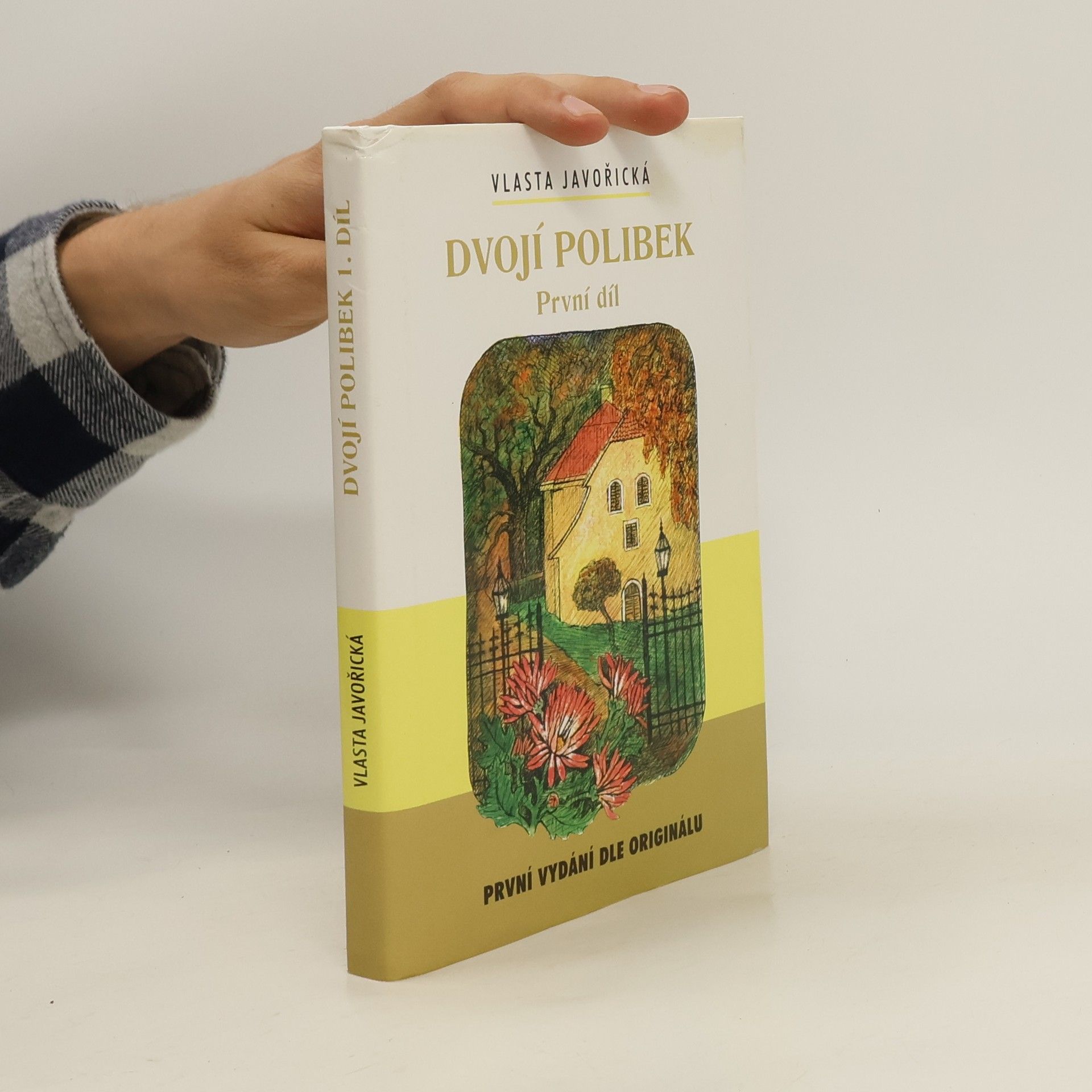 Dvojí polibek. První díl