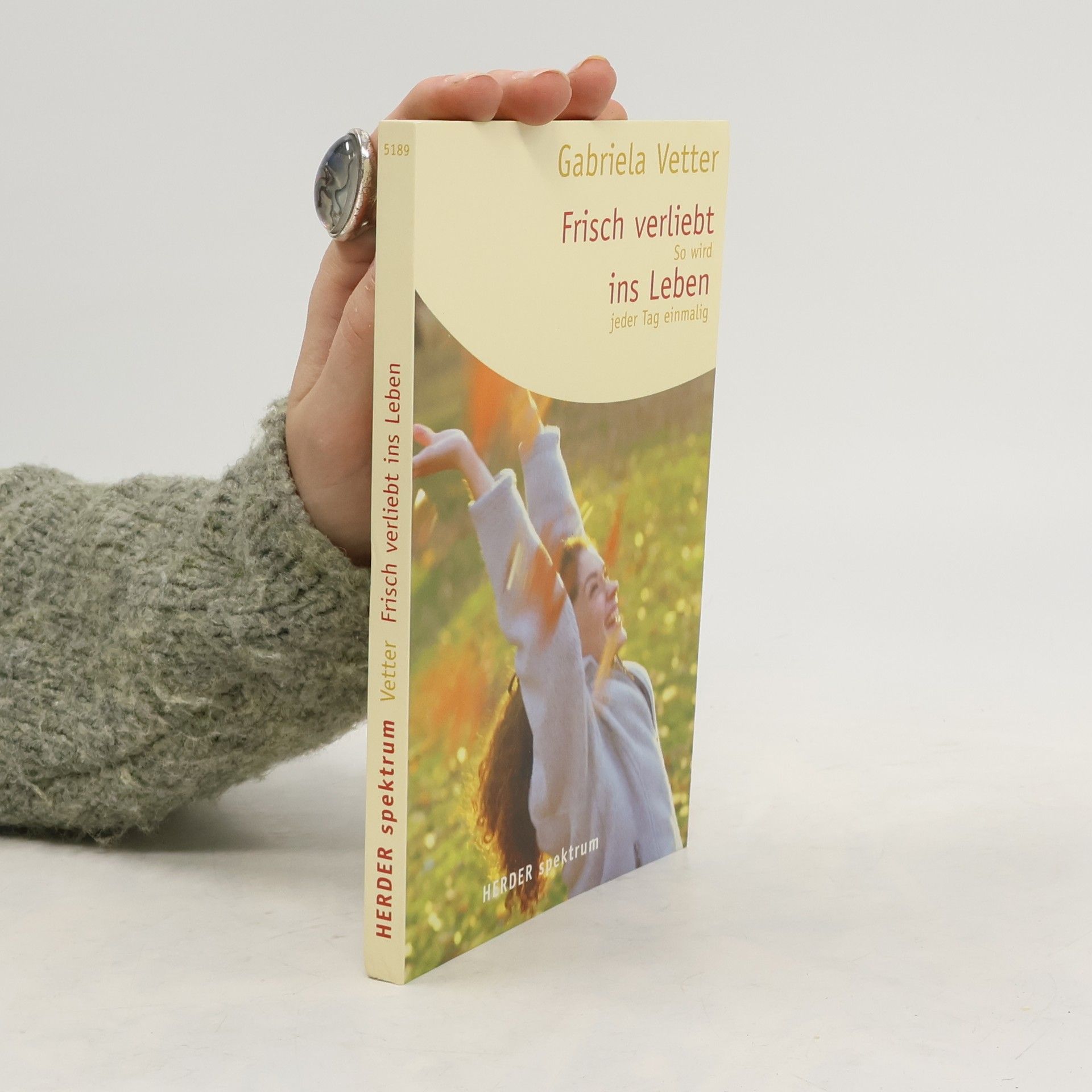 Frisch verliebt ins Leben