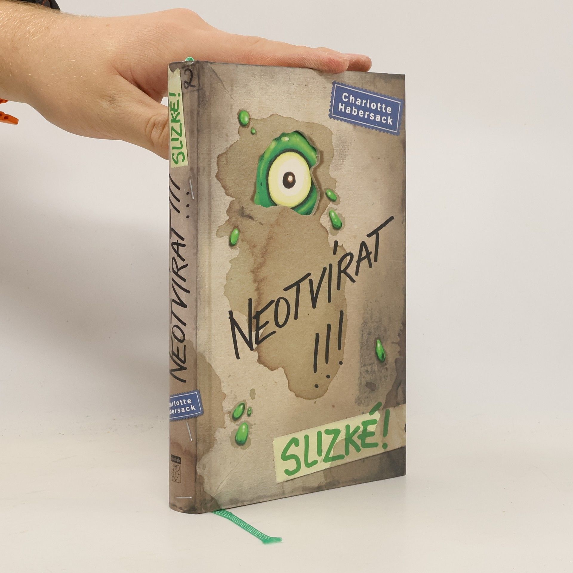 Charlotte Habersack Neotvírat!!!. Slizké!