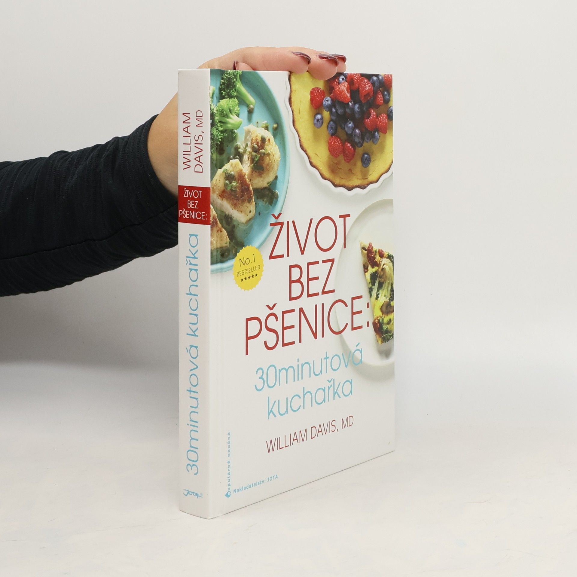 William Davis Život bez pšenice. 30minutová kuchařka