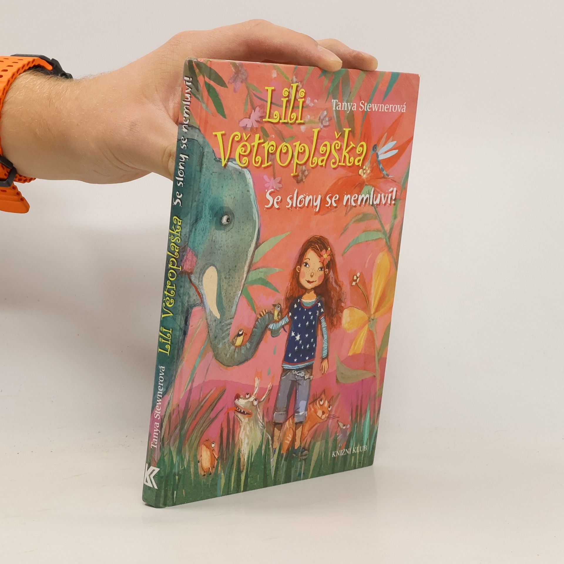 Tanya Stewner Lili Větroplaška. Se slony se nemluví!